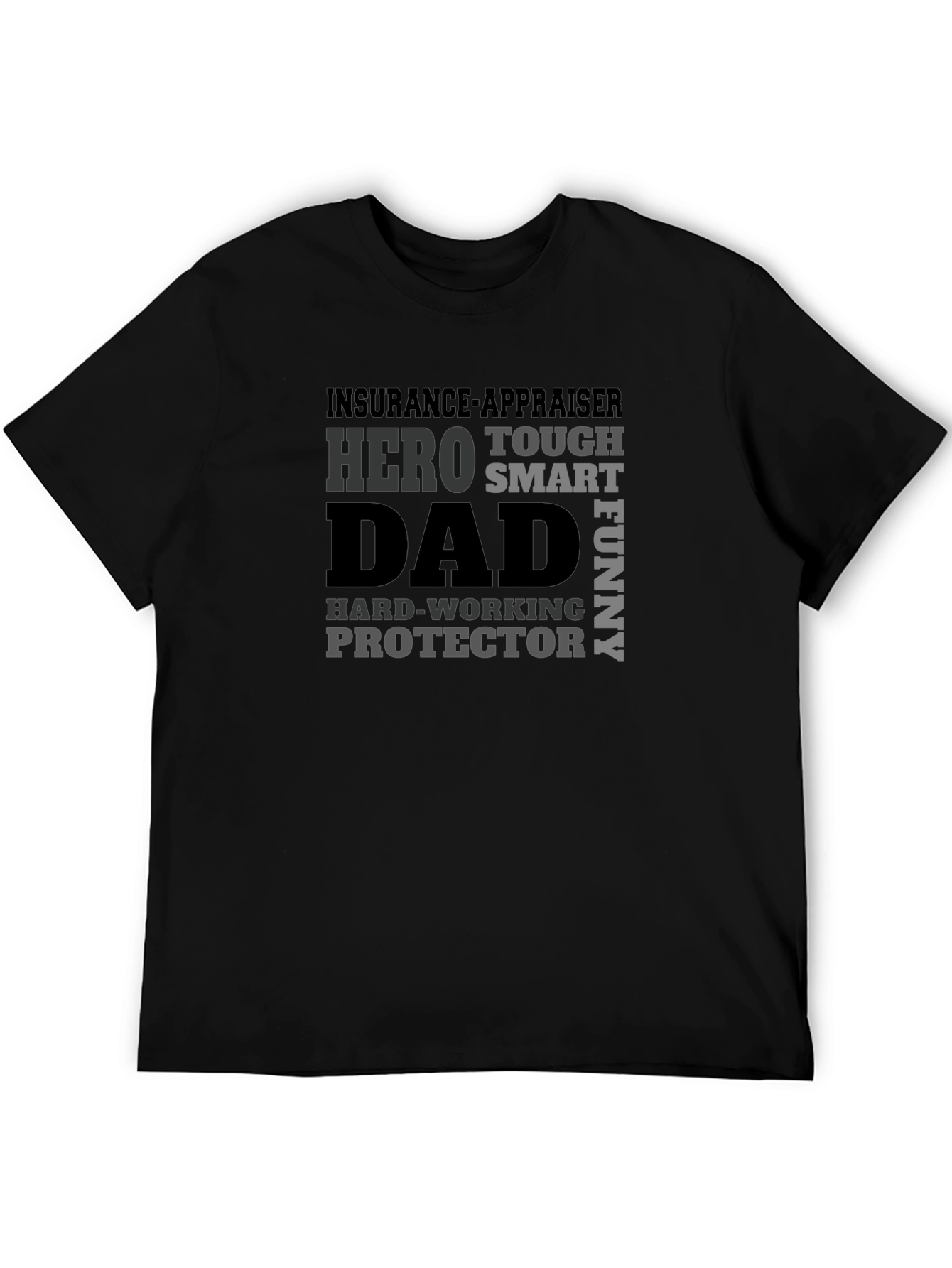 Insurance Appraiser Dad Hero T-Shirt