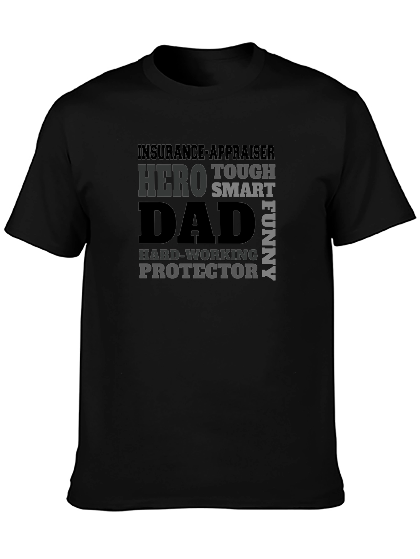 Insurance Appraiser Dad Hero T-Shirt