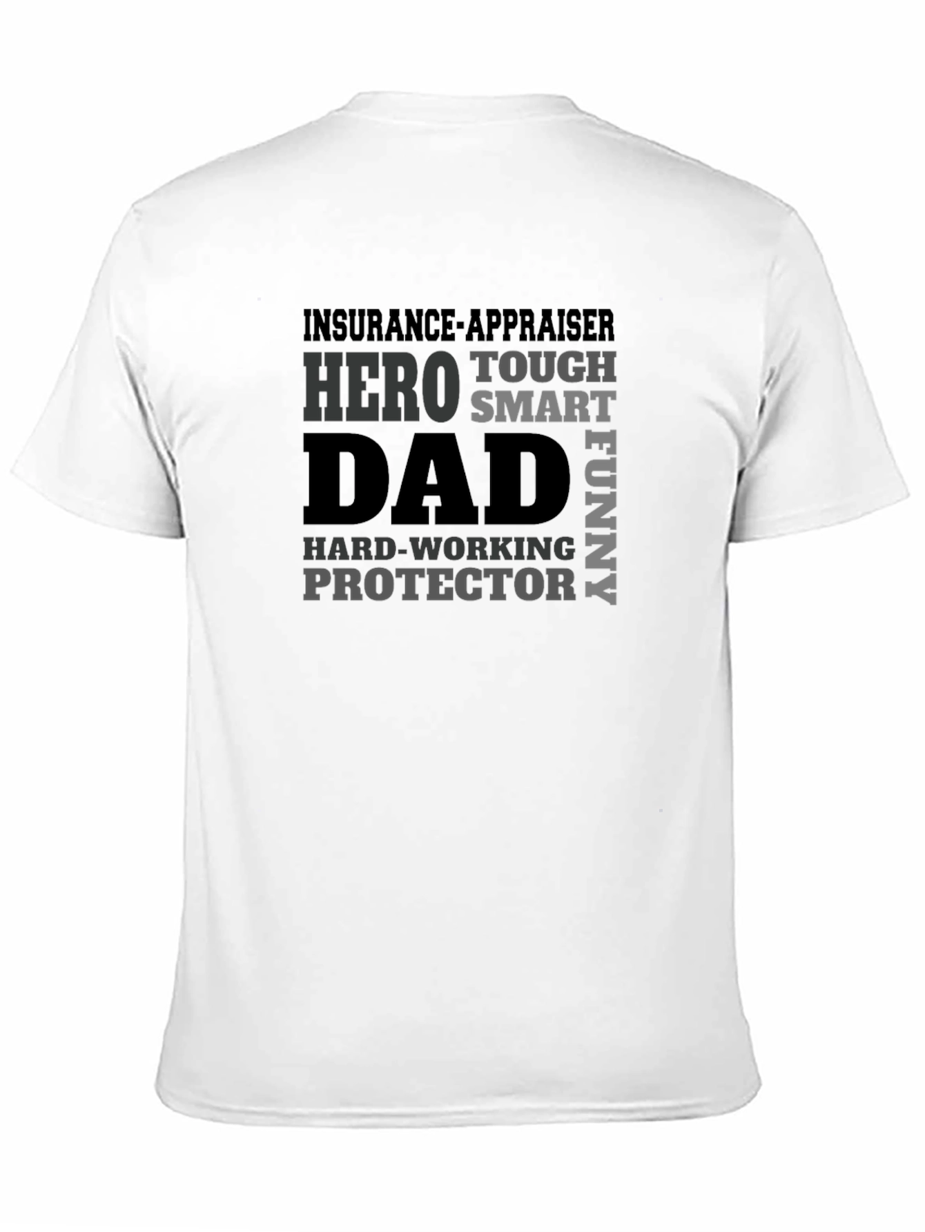 Insurance Appraiser Dad Hero T-Shirt