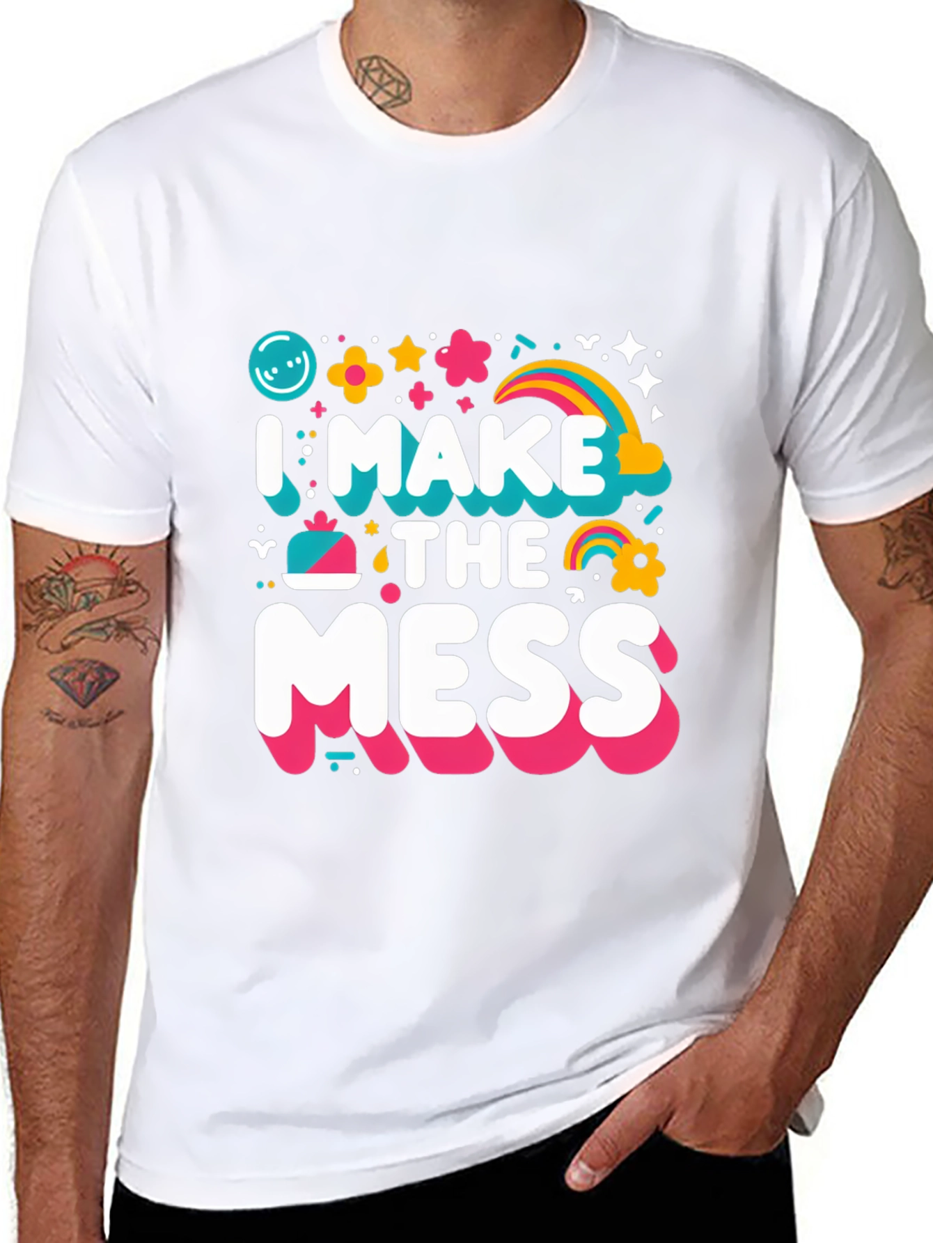 I Make The Mess T-Shirt - Fun Novelty Tee