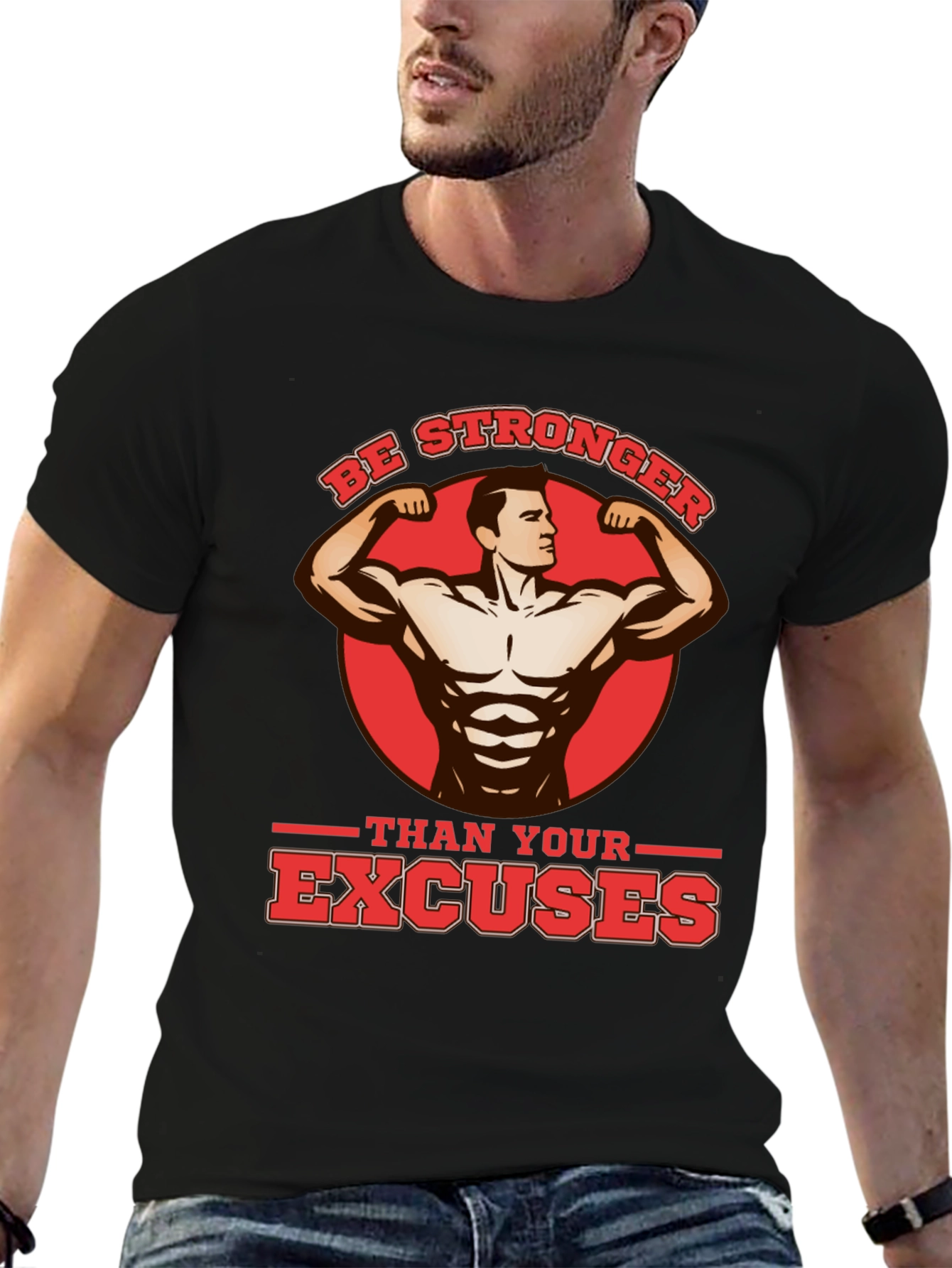 Be Stronger Than Your Excuses Black T-Shirt