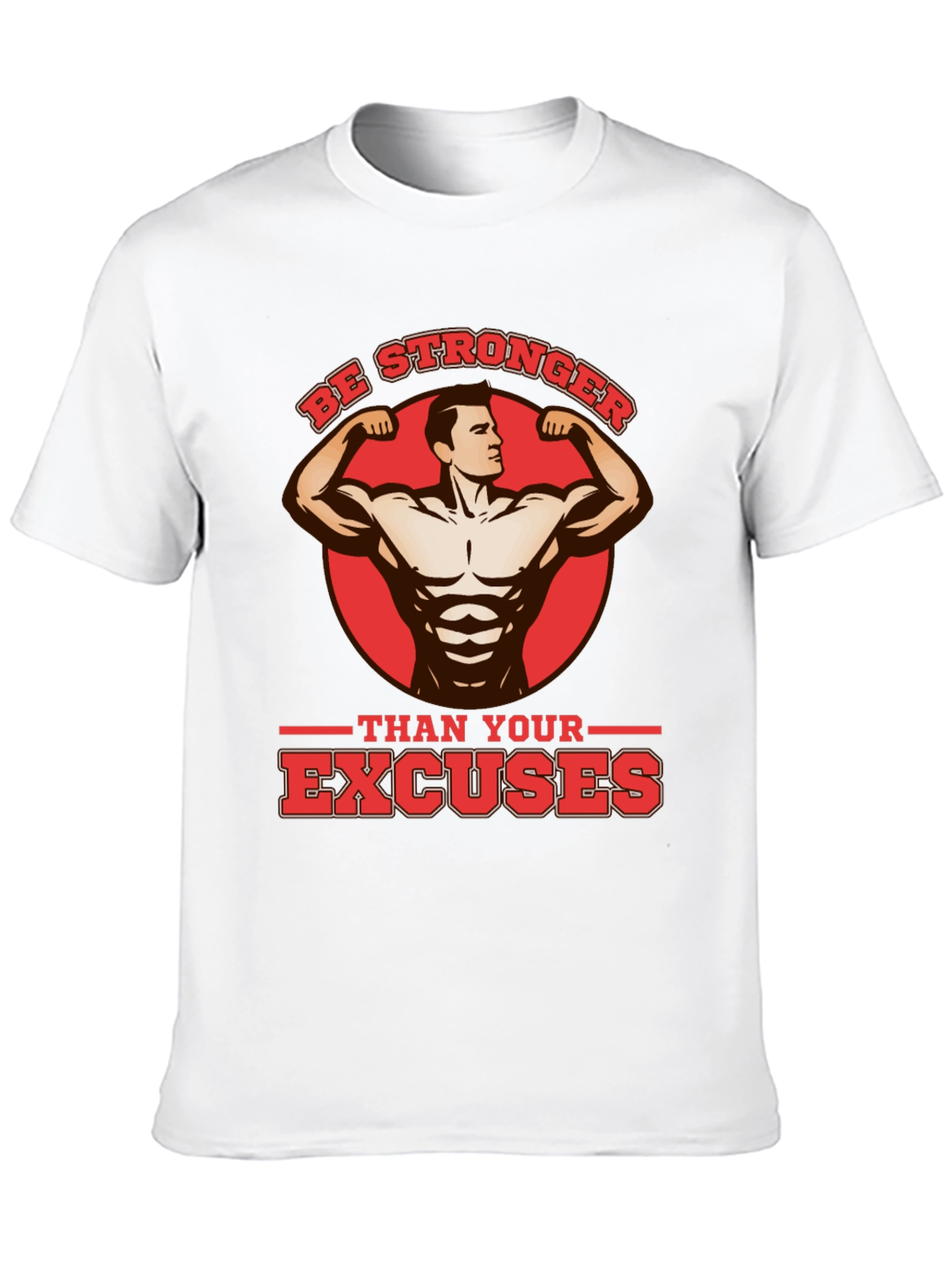 Be Stronger Than Your Excuses Black T-Shirt