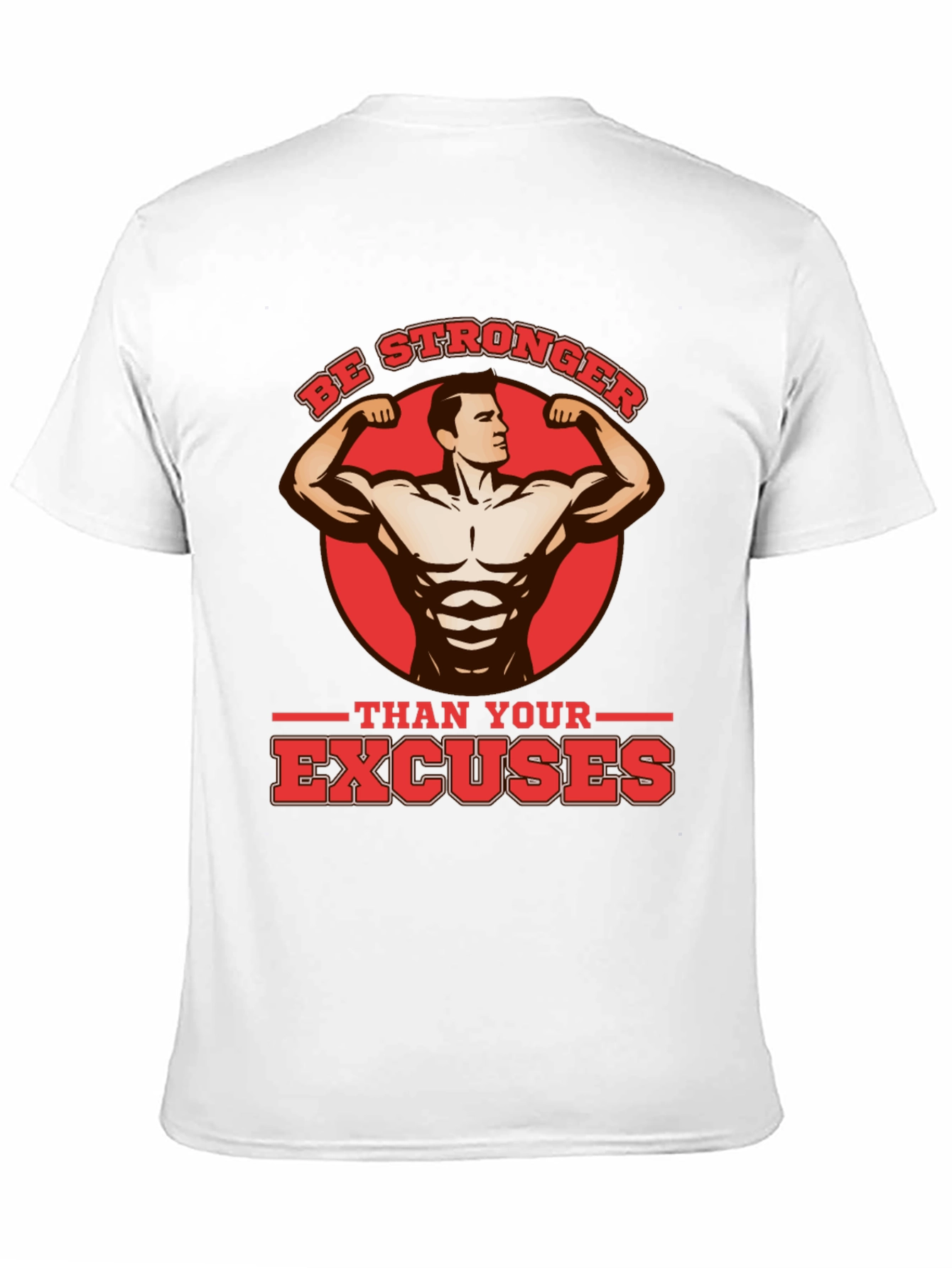 Be Stronger Than Your Excuses Black T-Shirt