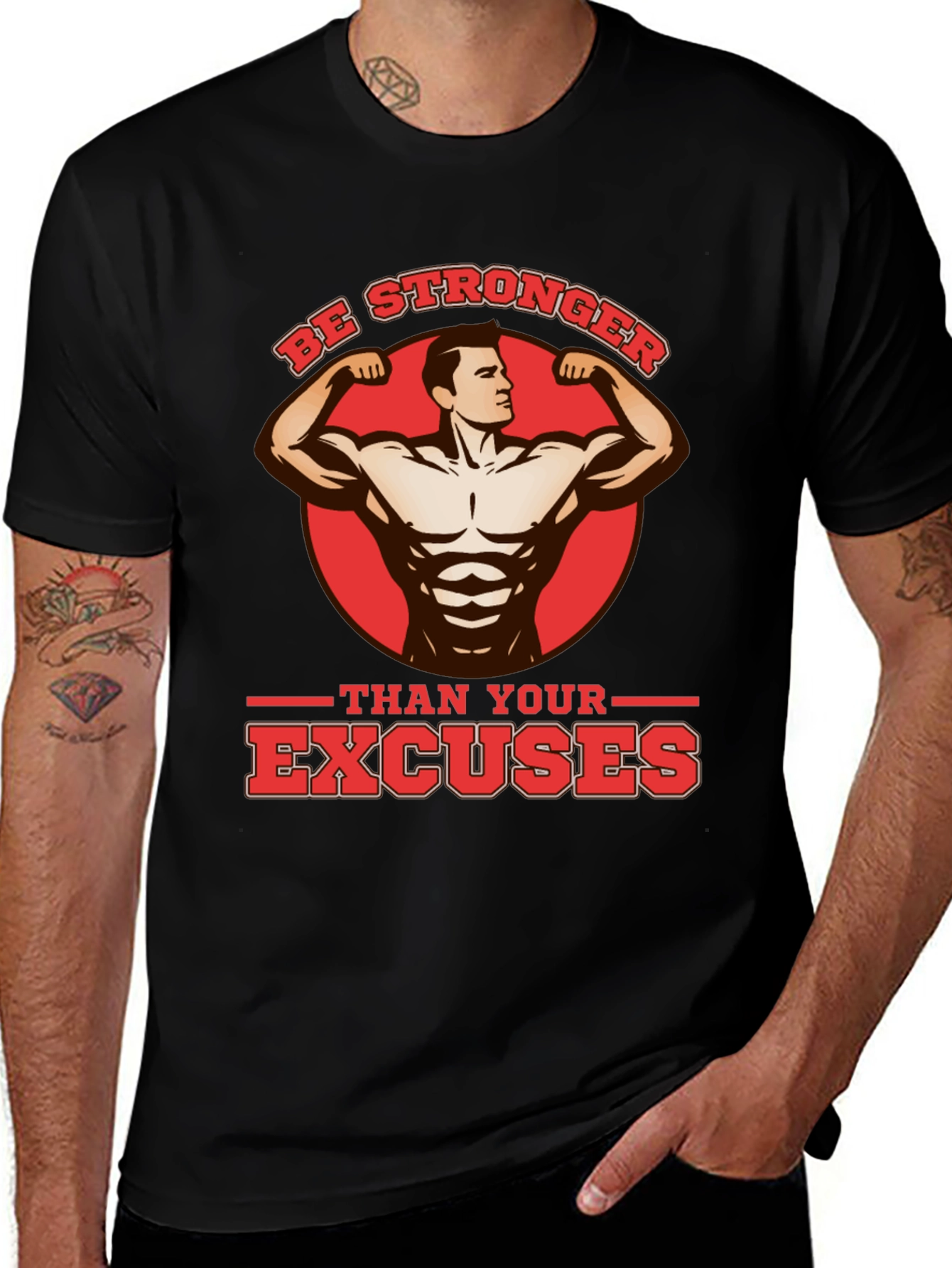 Be Stronger Than Your Excuses Black T-Shirt