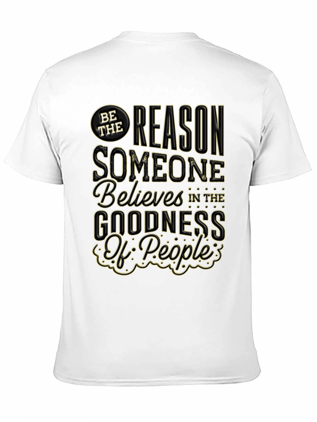 Be the Reason Graphic Tee - Inspirational T-Shirt