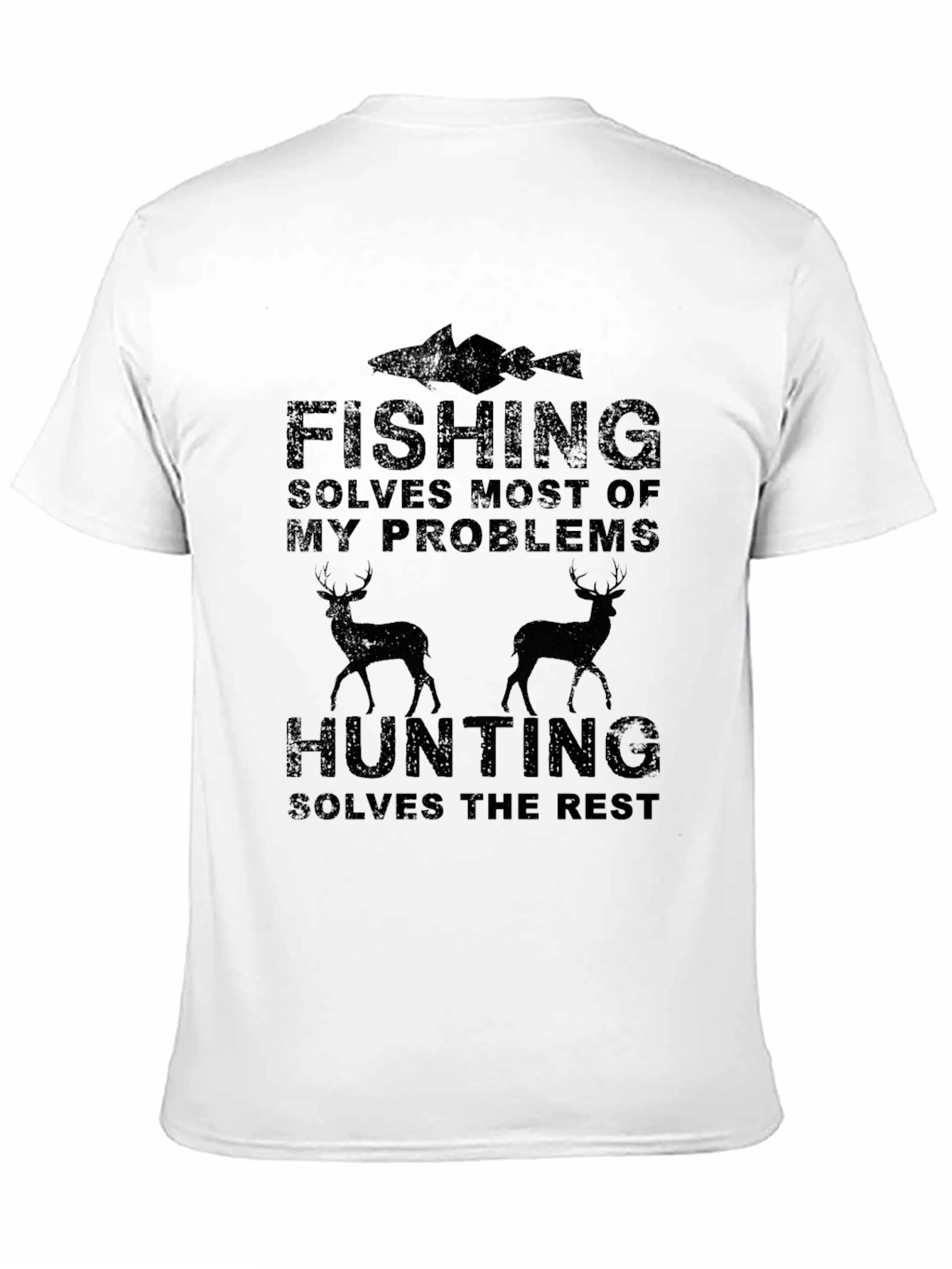 Fishing and Hunting Problems Solved Tee