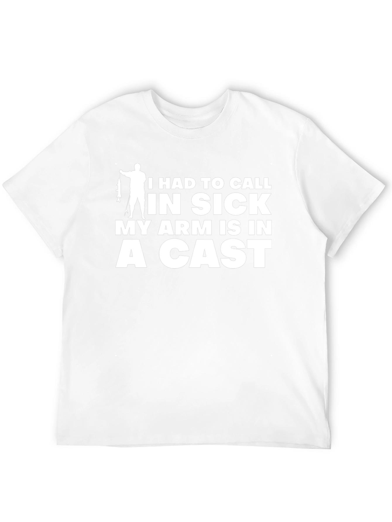 Funny Fishing T-Shirt - Arm in a Cast