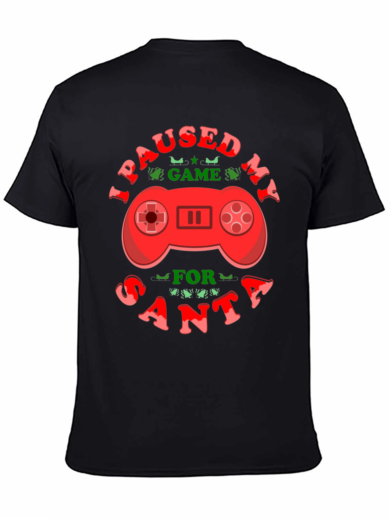 I Paused My Game For Santa Black T-Shirt