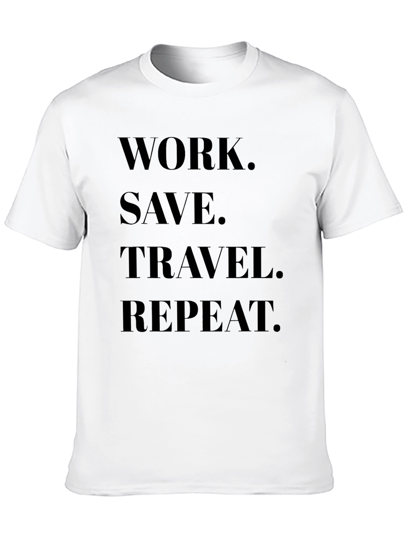 Work Save Travel Repeat Black Graphic Tee