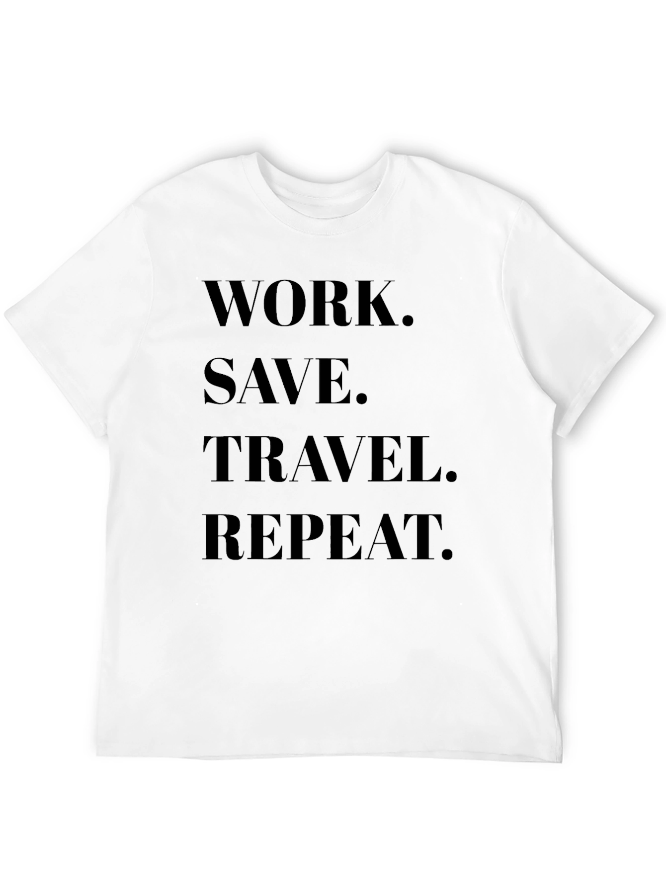 Work Save Travel Repeat Black Graphic Tee