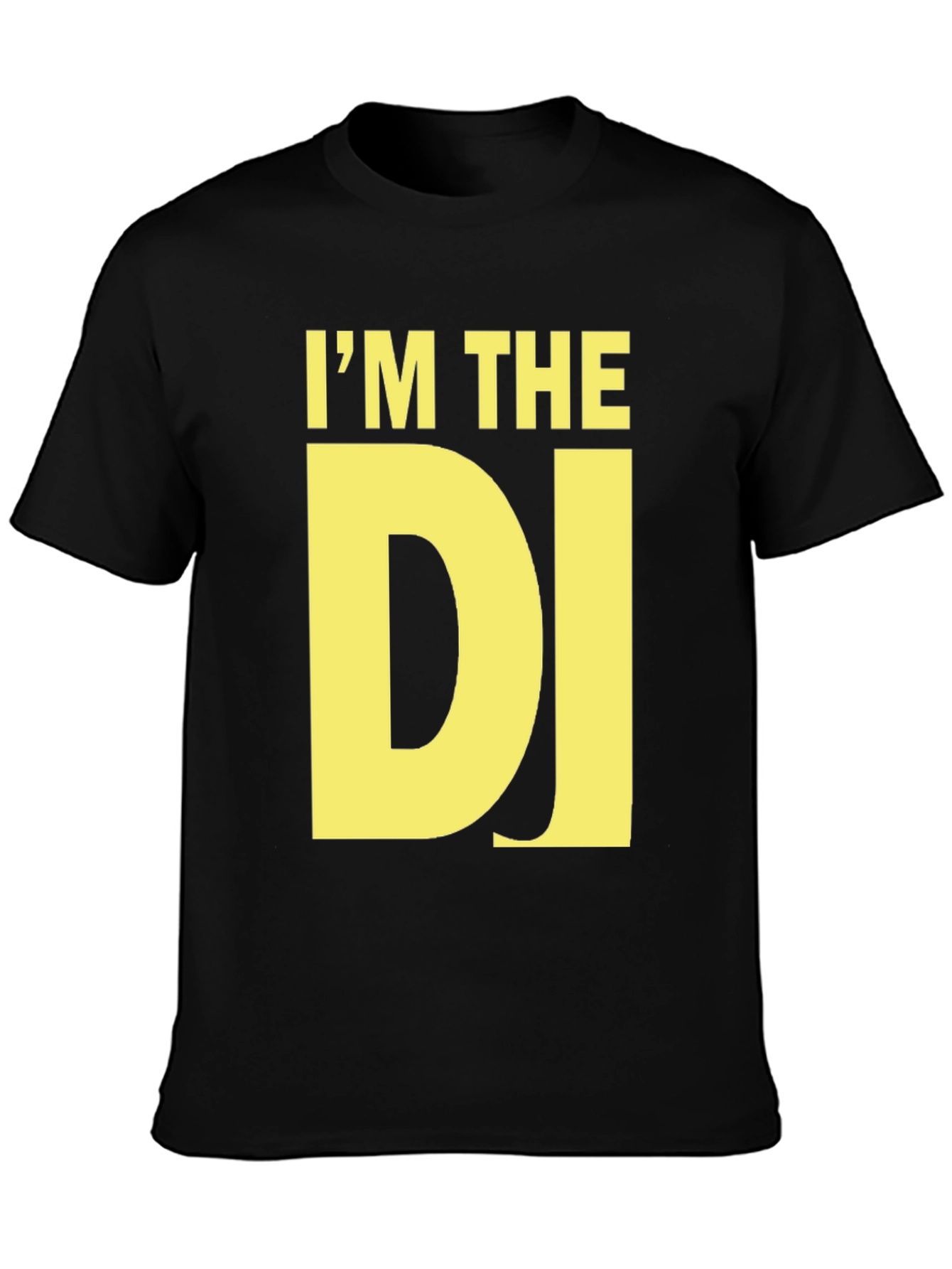 Im The DJ T-Shirt - Bold Graphic Tee