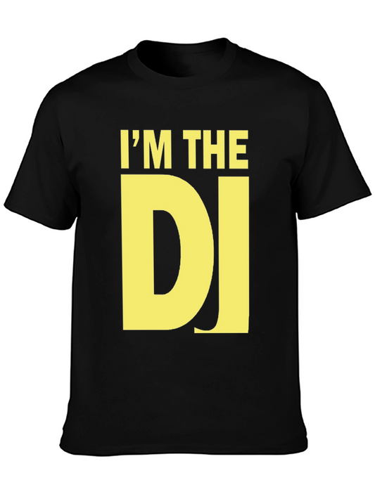 Im The DJ T-Shirt - Bold Graphic Tee