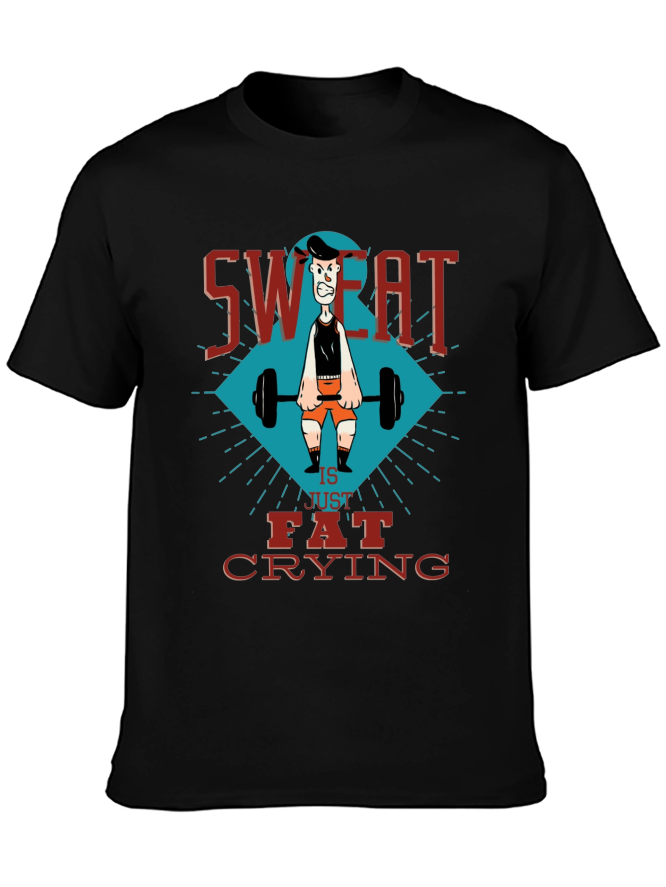 Sweat is Fat Crying Gym T-Shirt