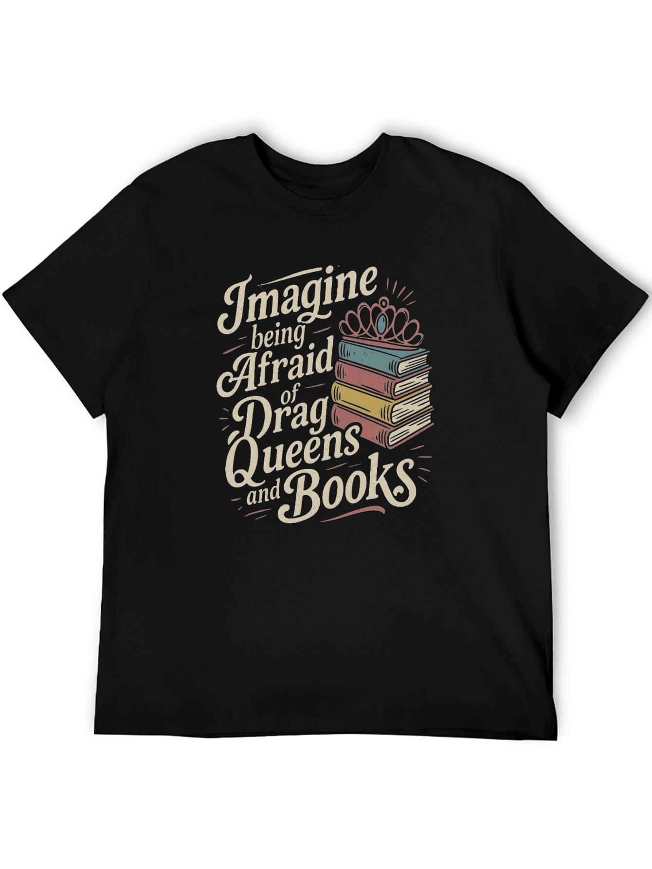 Imagine Drag Queens and Books T-Shirt