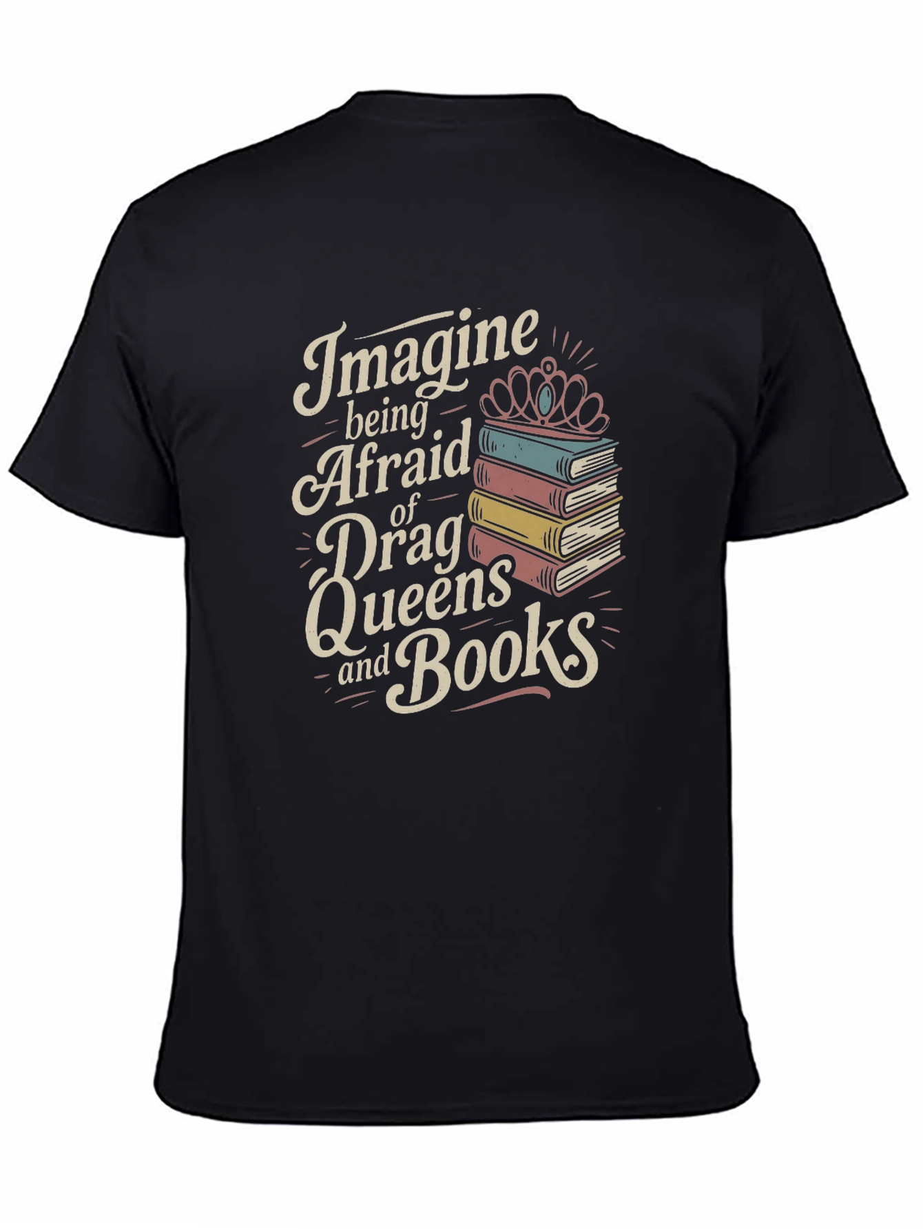 Imagine Drag Queens and Books T-Shirt