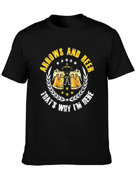 Arrows and Beer T-Shirt - Why Im Here!