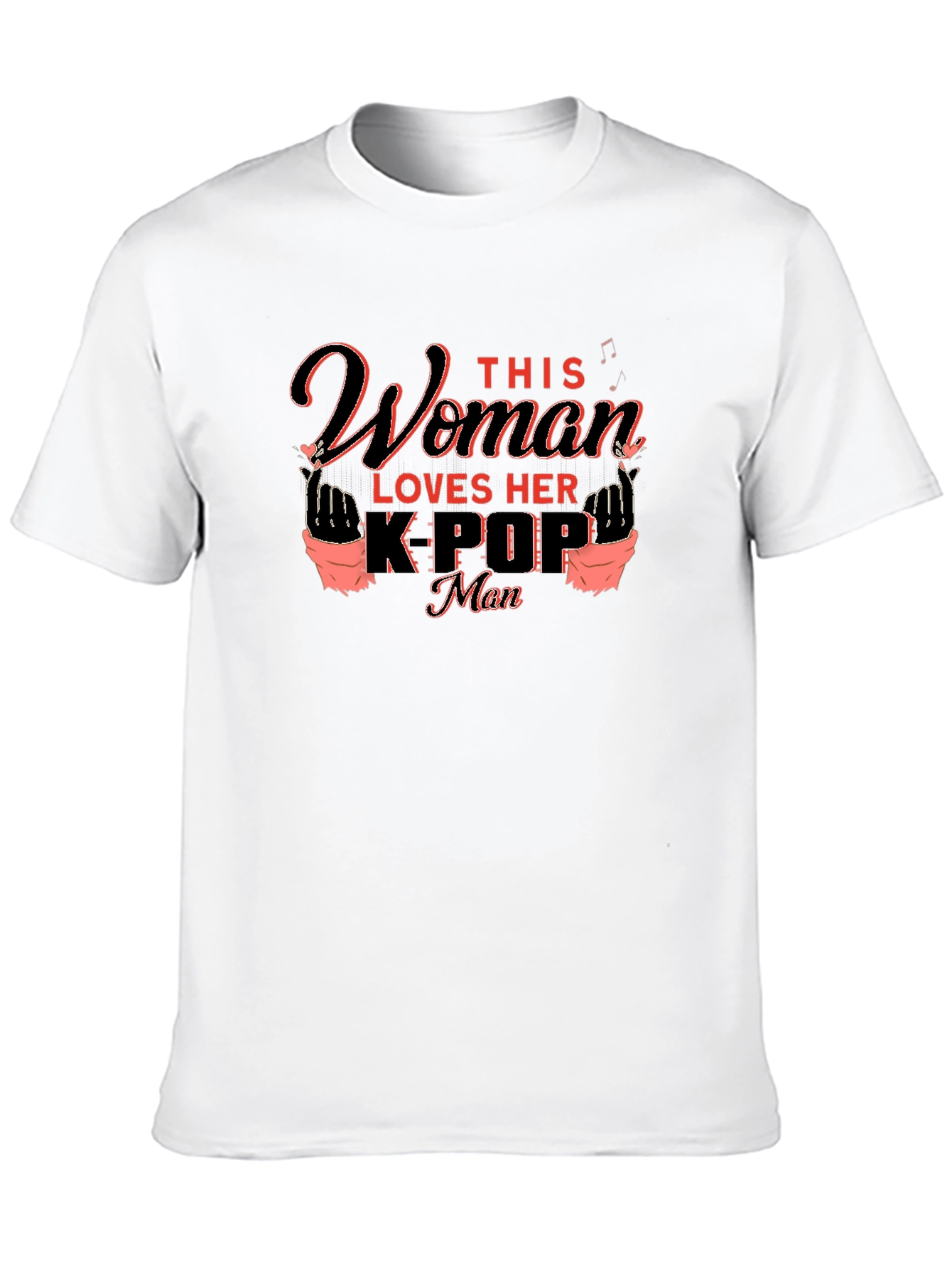 Woman Loves Her Kpop Man T-Shirt