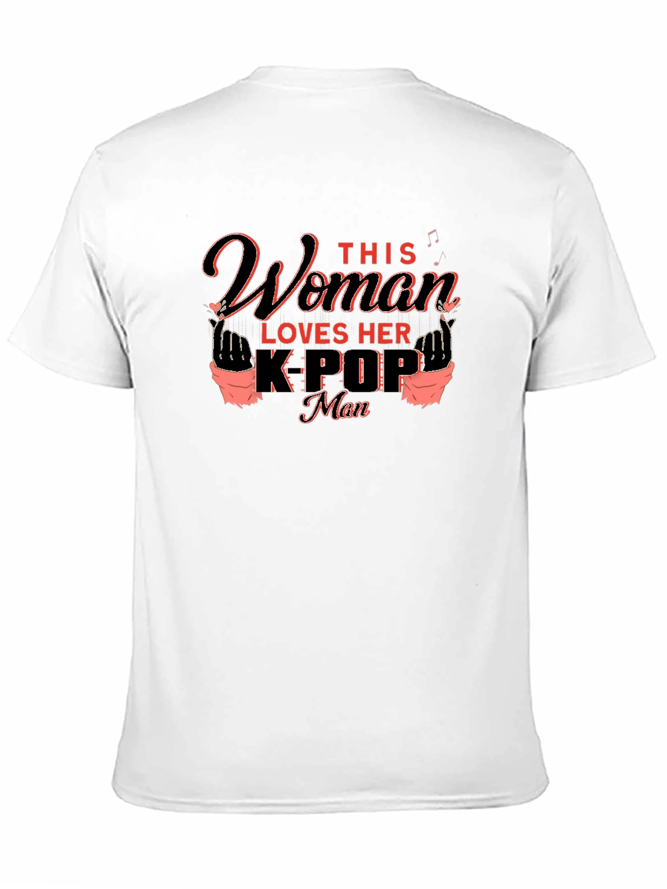 Woman Loves Her Kpop Man T-Shirt