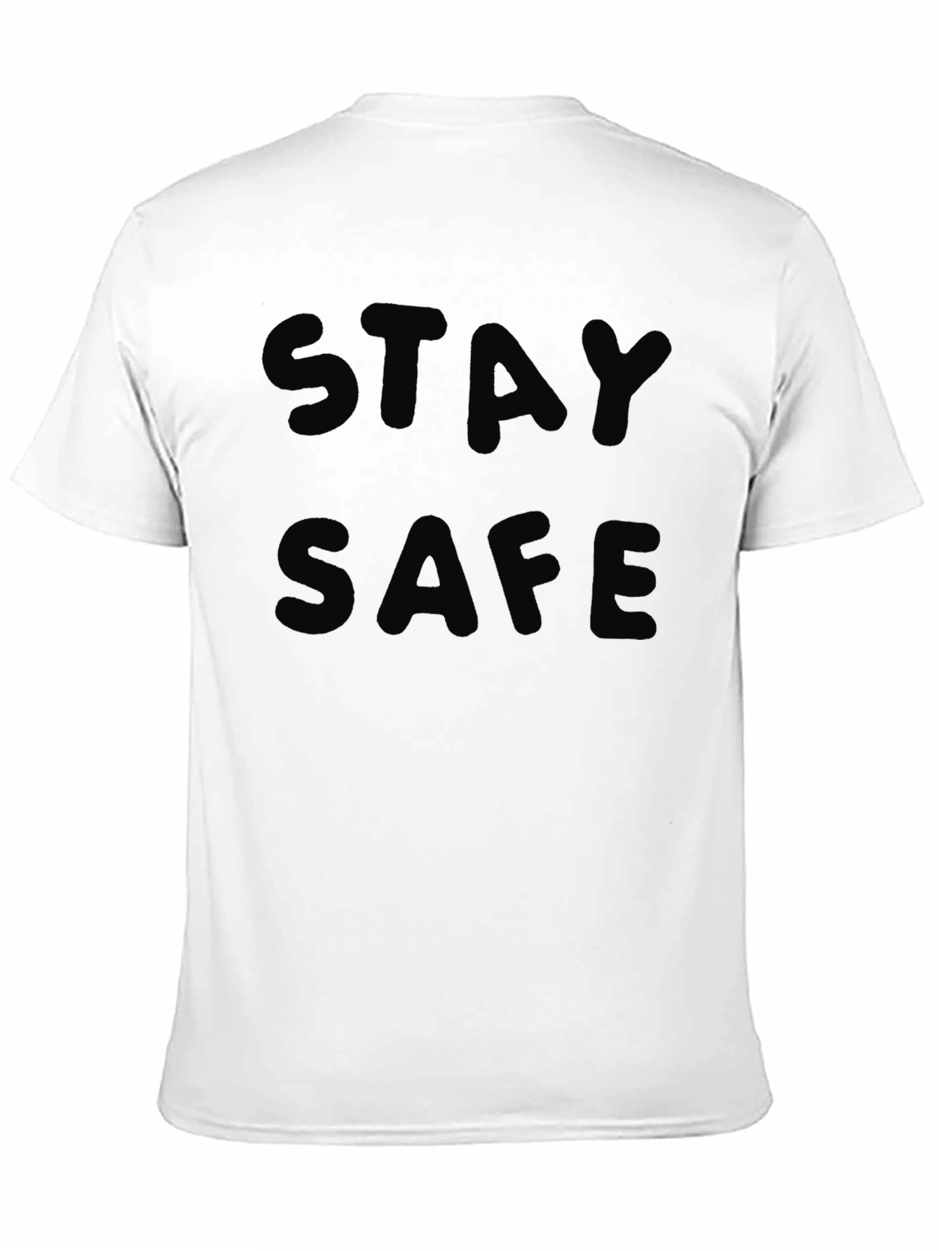 Stay Safe Graphic T-Shirt