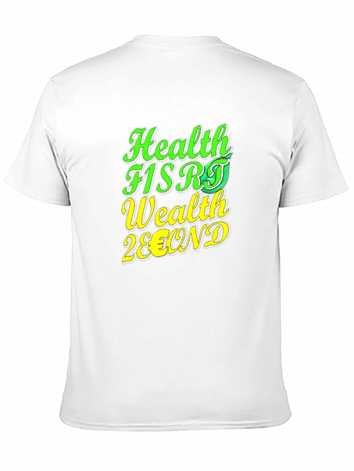 Health First Wealth Second Black T-Shirt
