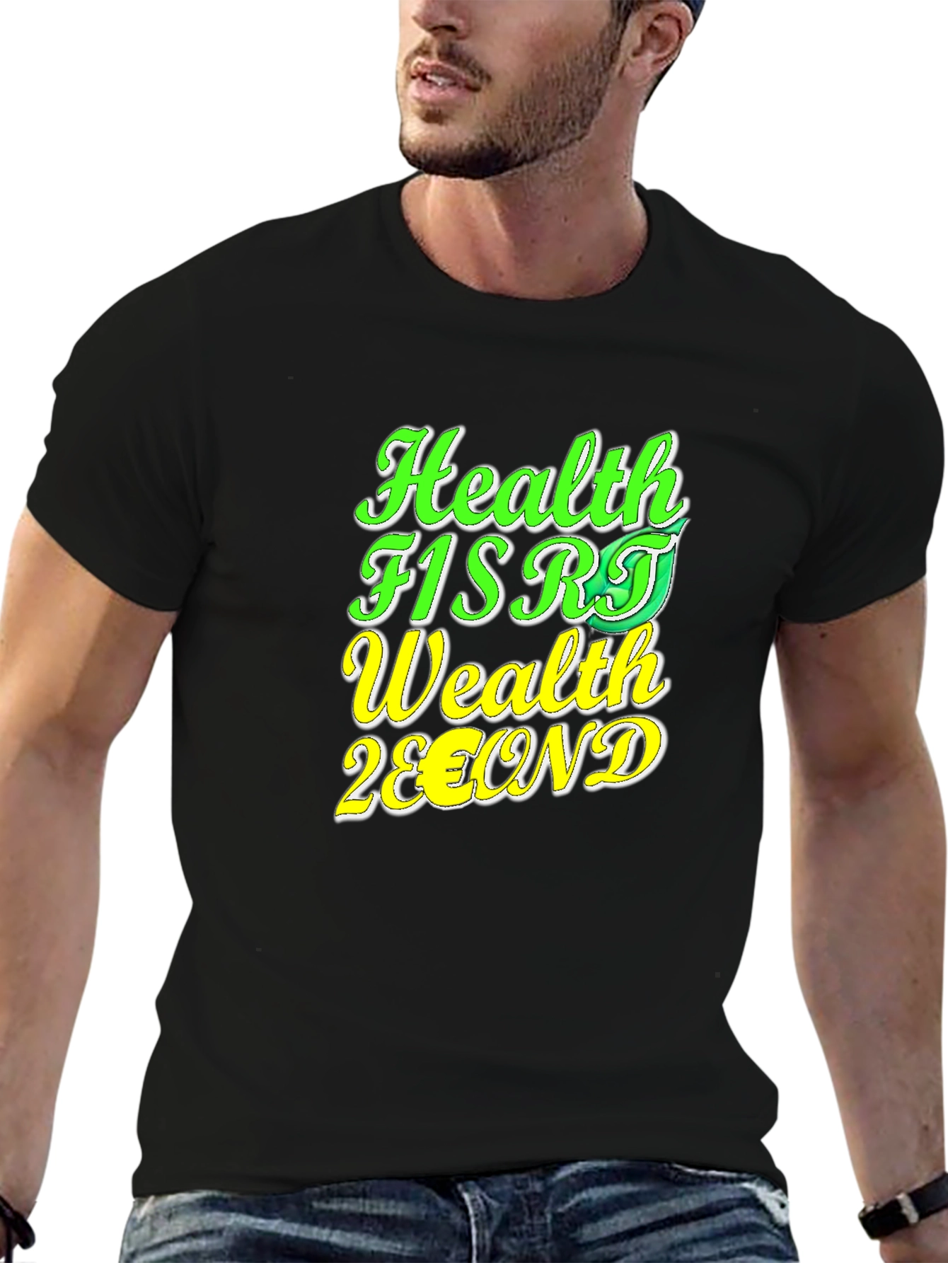 Health First Wealth Second Black T-Shirt
