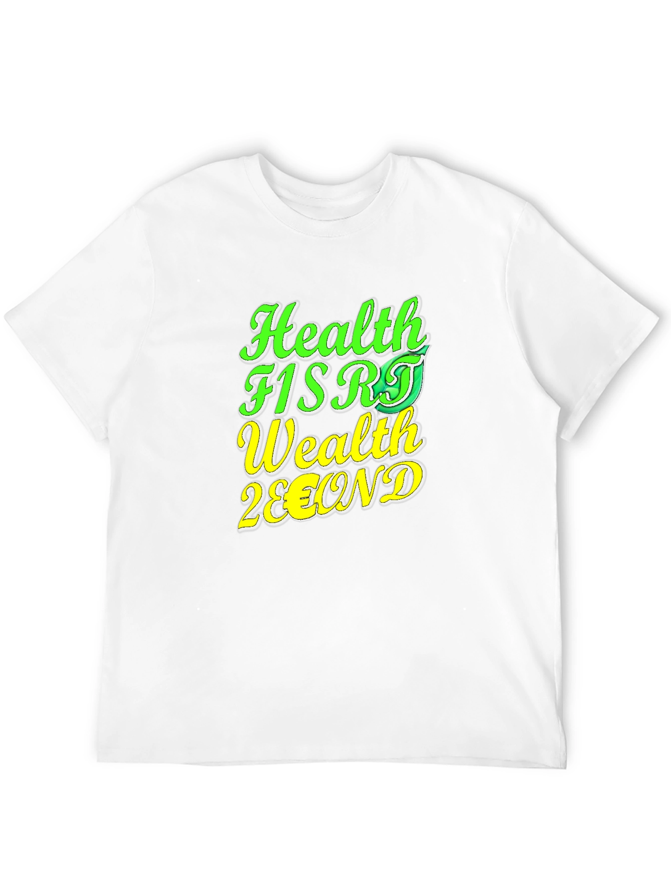 Health First Wealth Second Black T-Shirt