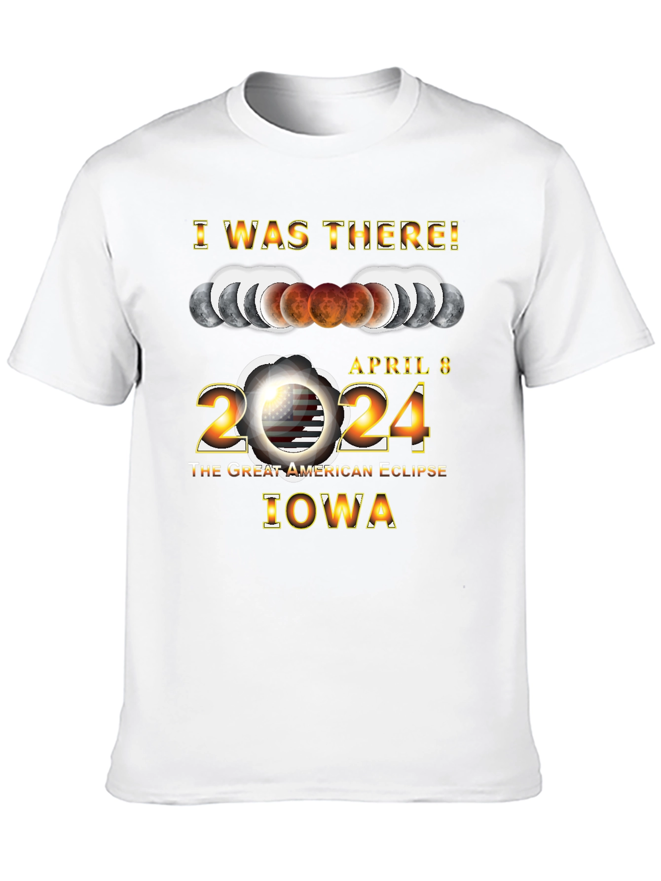 I Was There! Iowa Eclipse 2024 Black T-Shirt