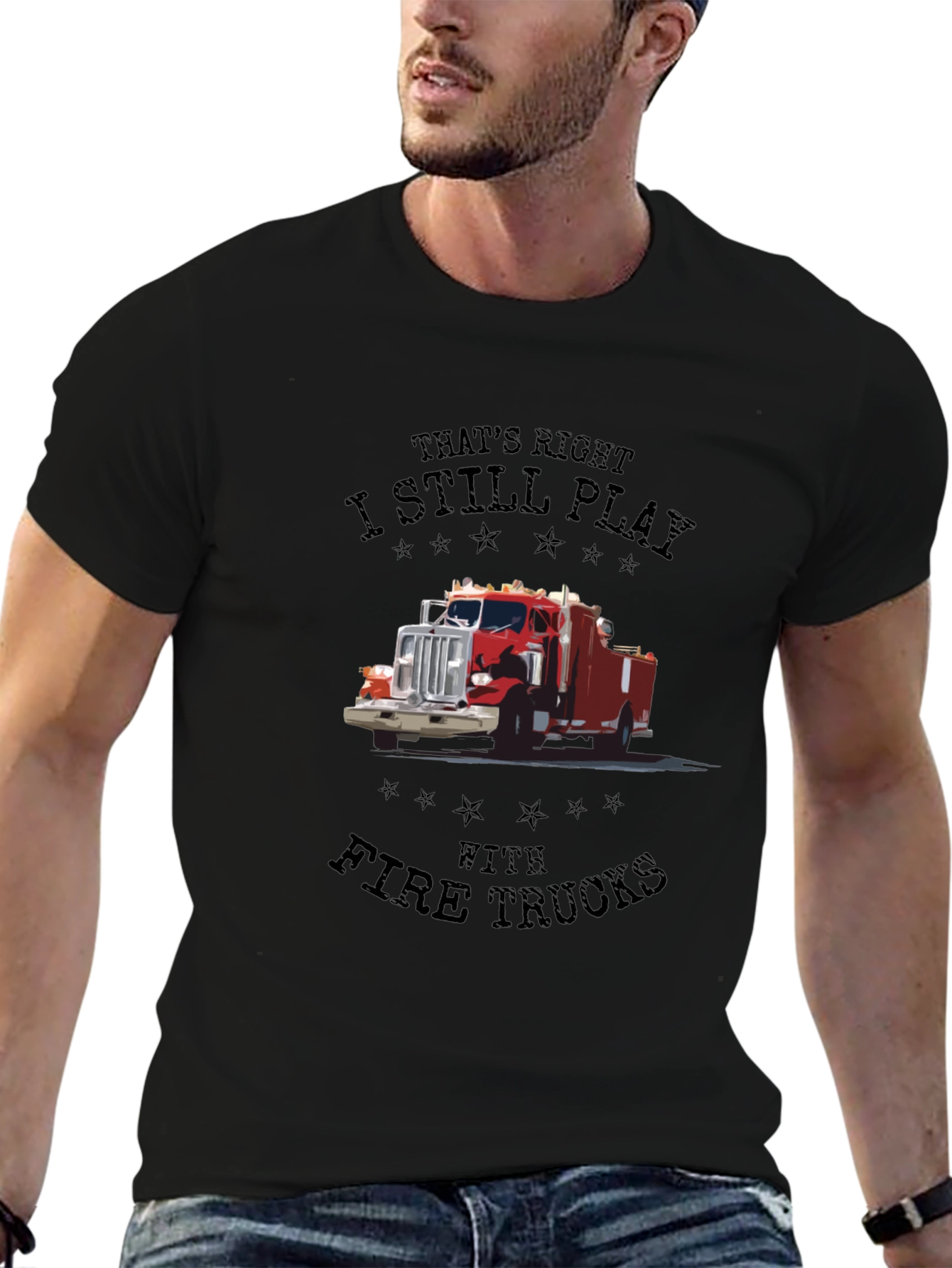 Fire Truck T-Shirt - I Still Play