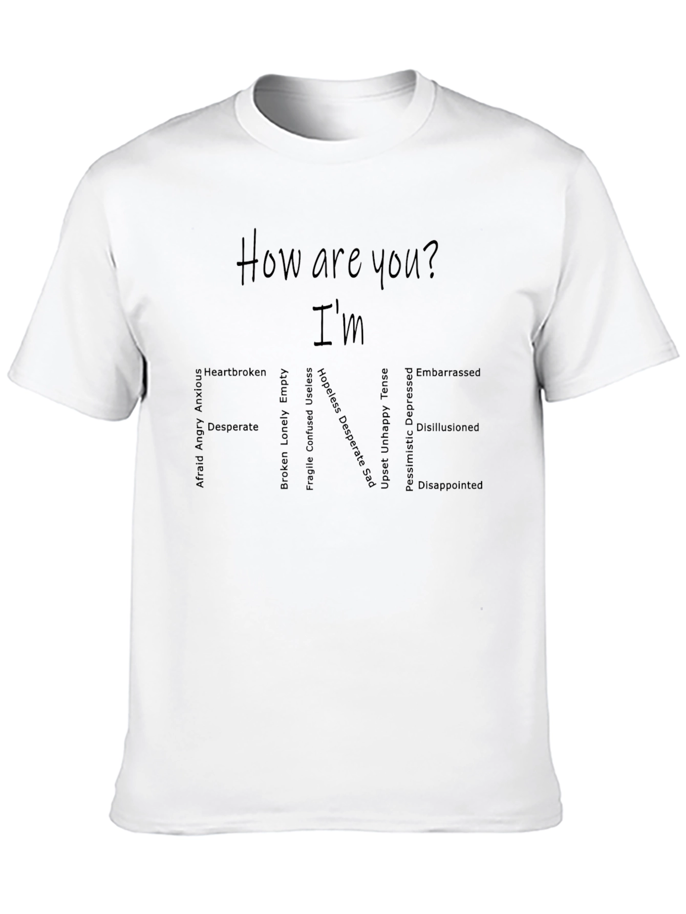 Im Fine T-Shirt - Express Yourself!