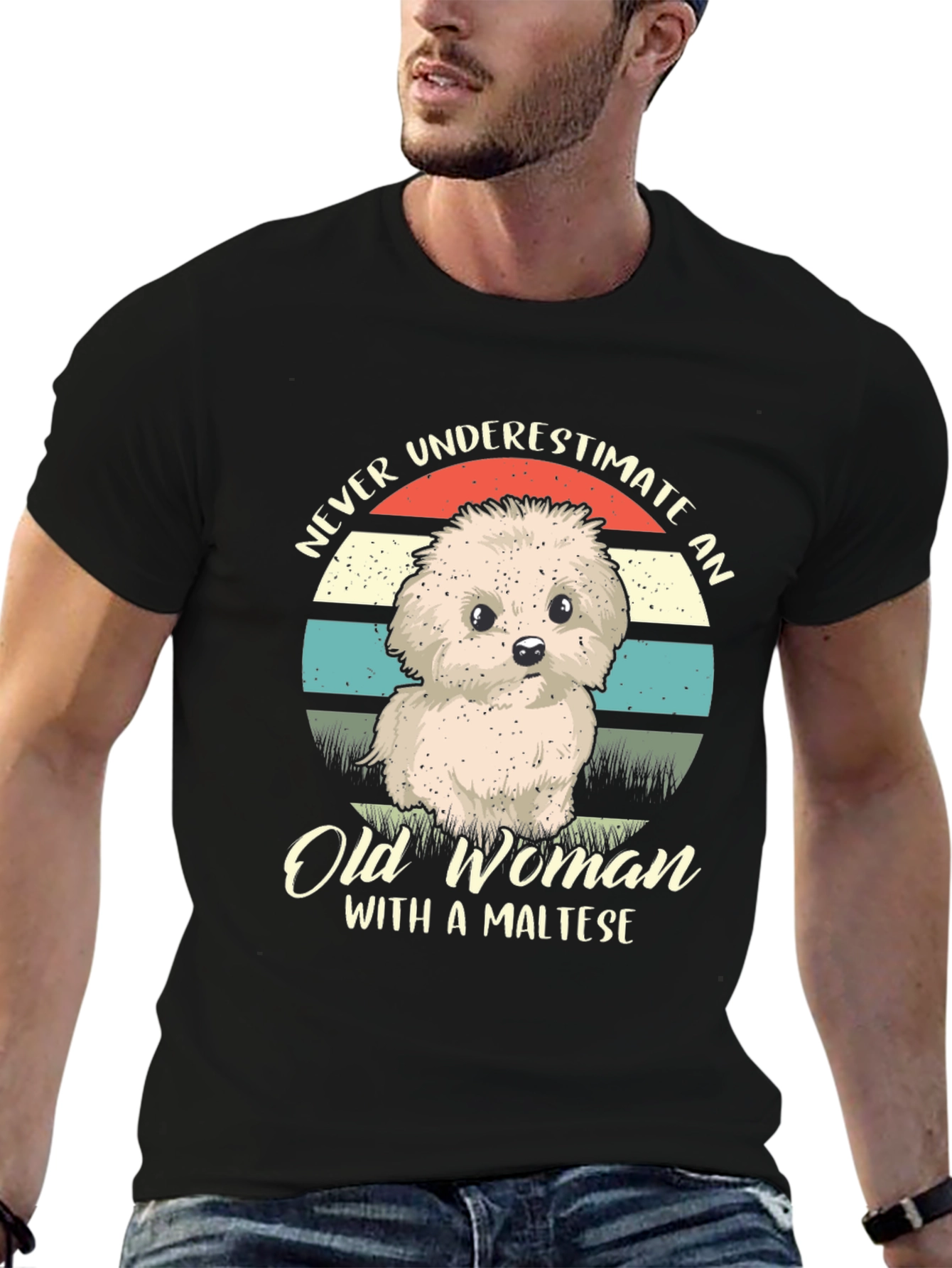 Never Underestimate an Old Woman with a Maltese T-Shirt