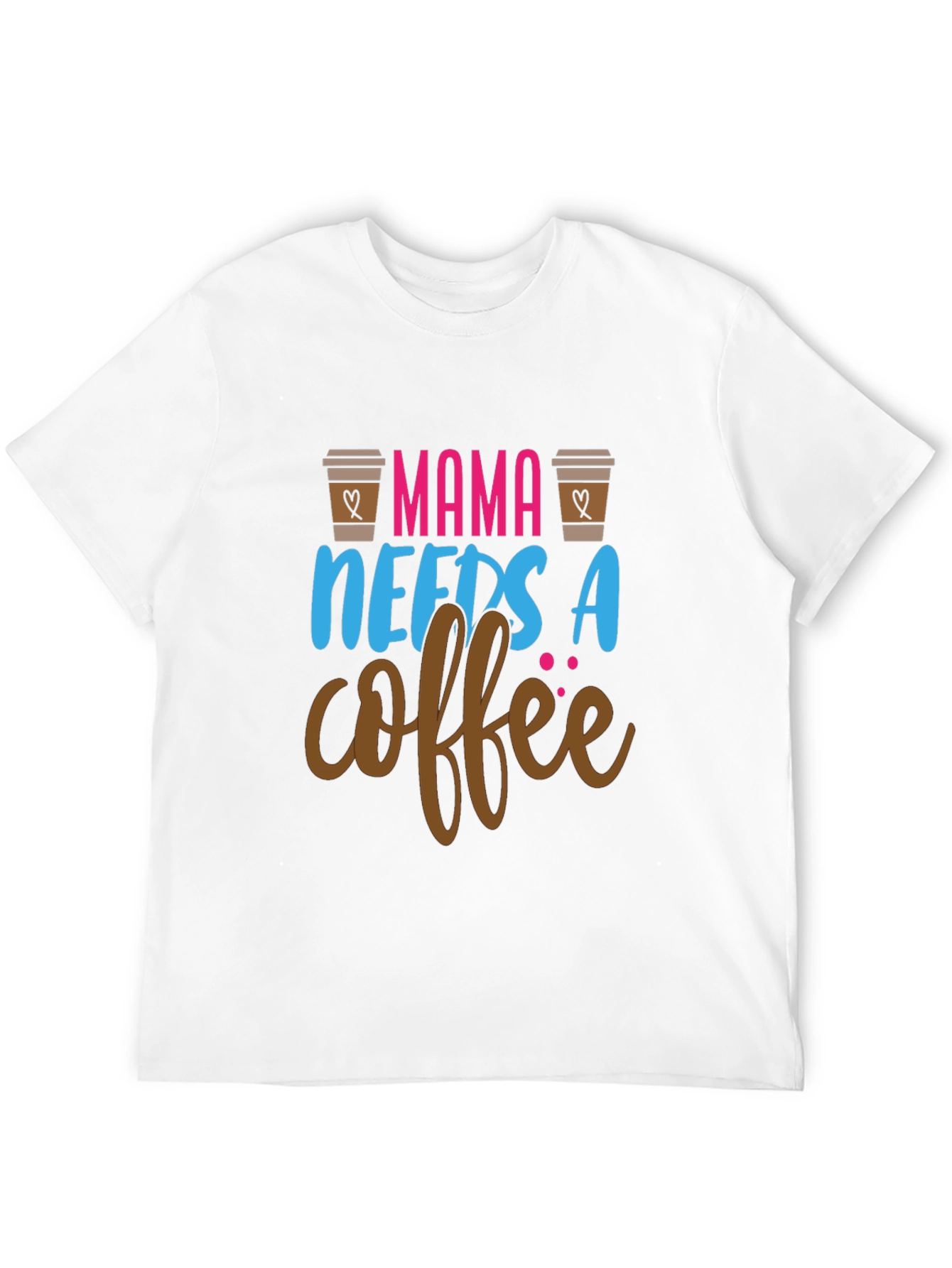 Mama Needs Coffee Graphic Tee - Black Unisex T-Shirt