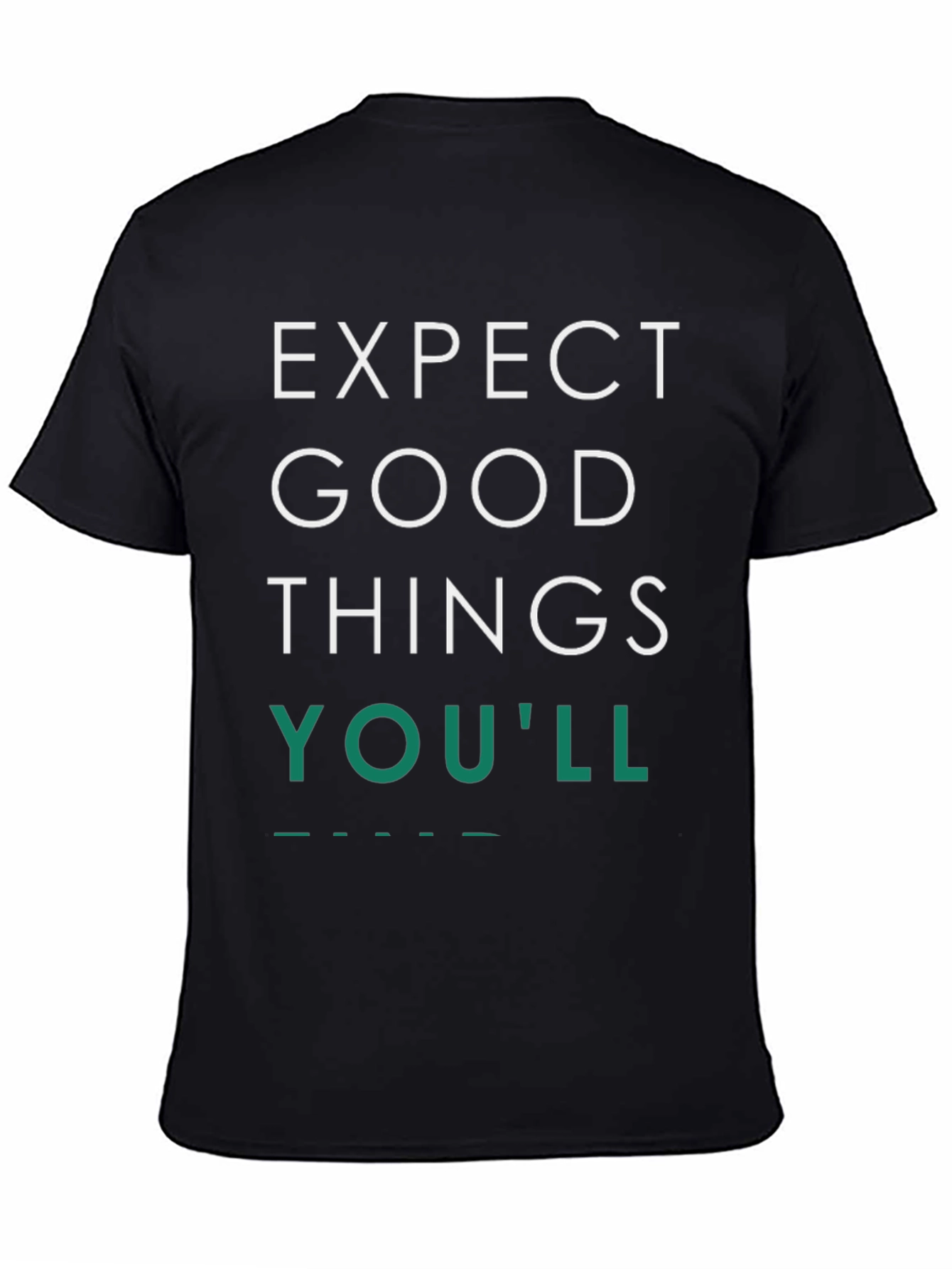Expect Good Things Black Graphic Tee
