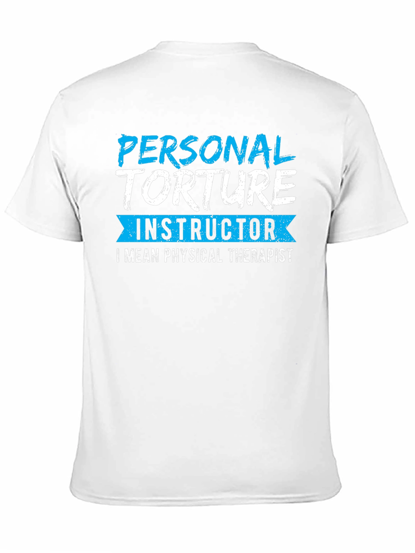 Personal Torture Instructor T-Shirt