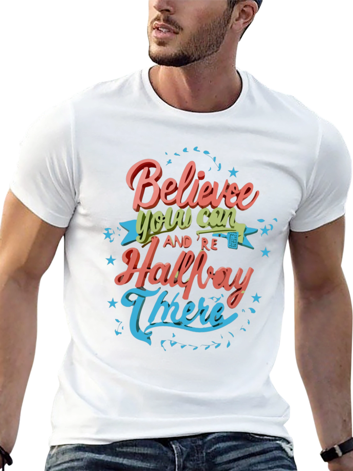 Believe You Can T-Shirt - Motivational Tee