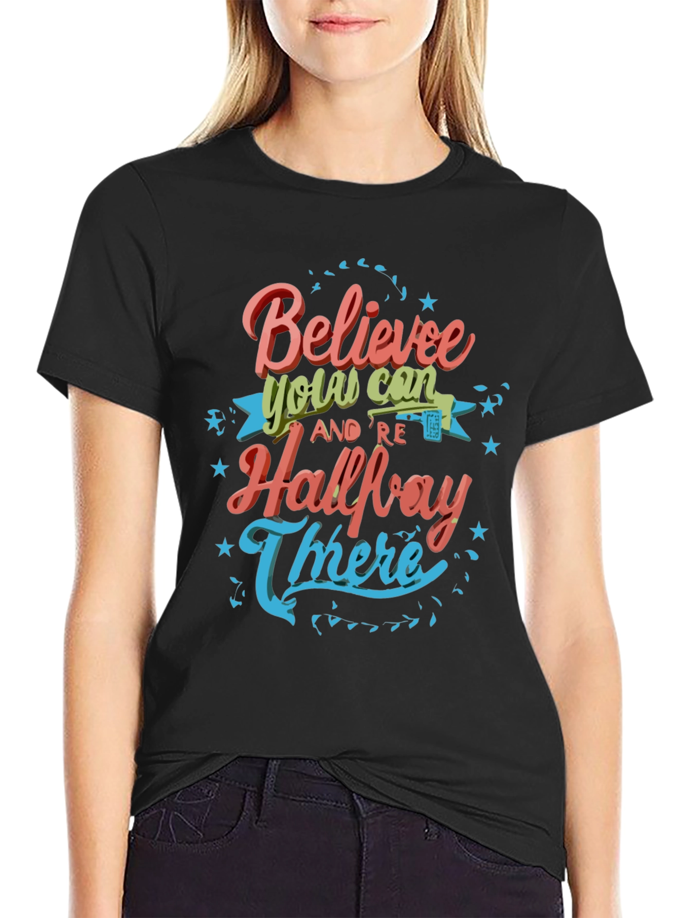 Believe You Can T-Shirt - Motivational Tee