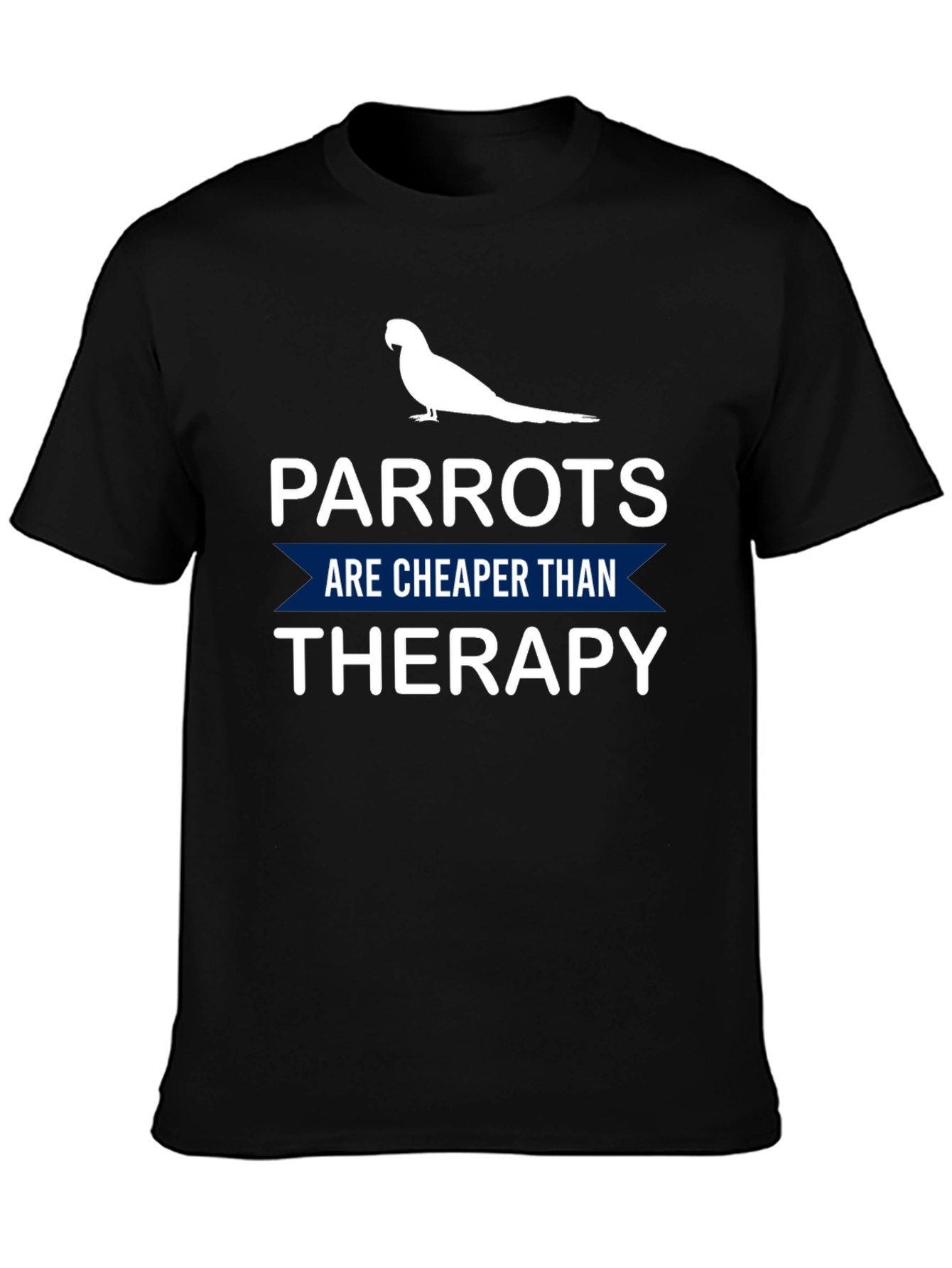 Parrot Therapy T-Shirt: Cheaper Than Therapy!