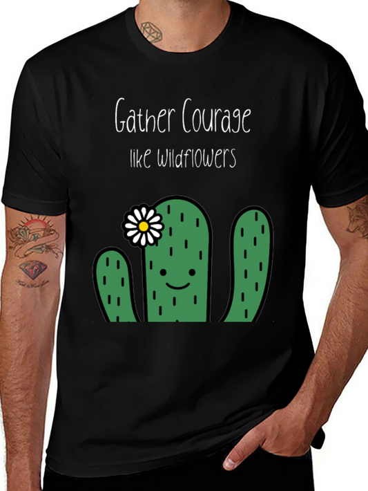 Gather Courage Cactus Graphic Tee - Cute and Inspiring T-Shirt