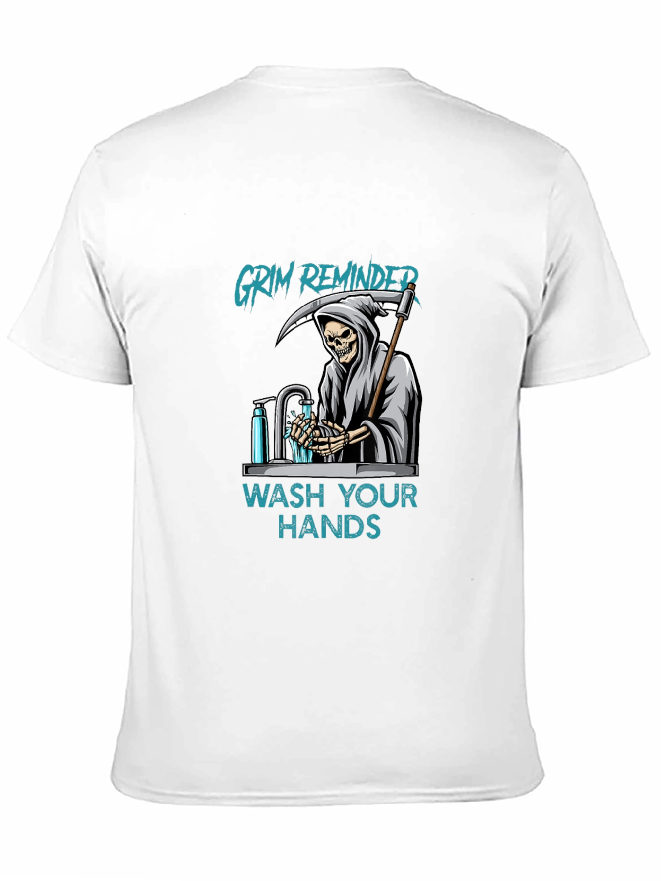 Grim Reminder Wash Your Hands Graphic Tee