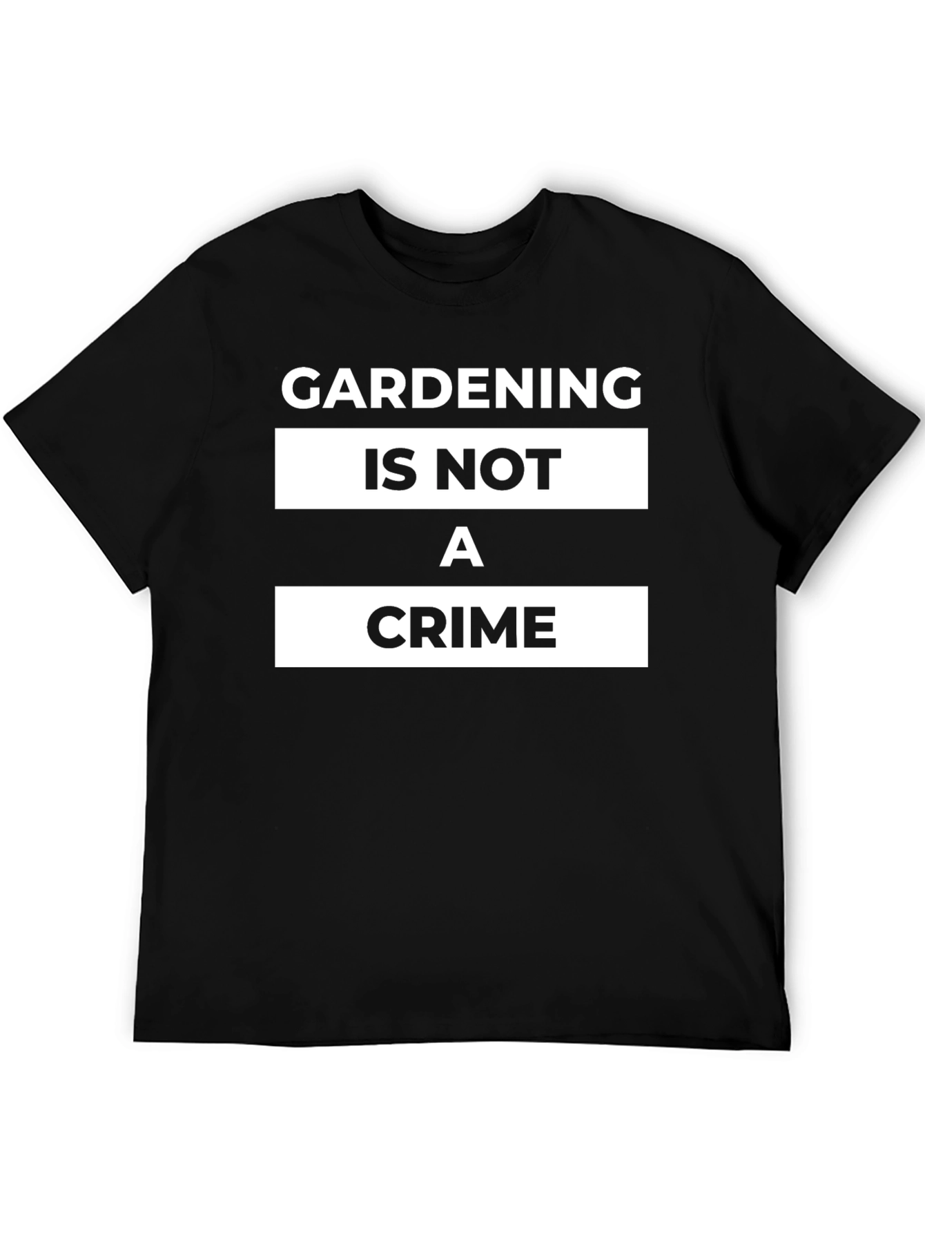 Gardening Is Not A Crime T-Shirt