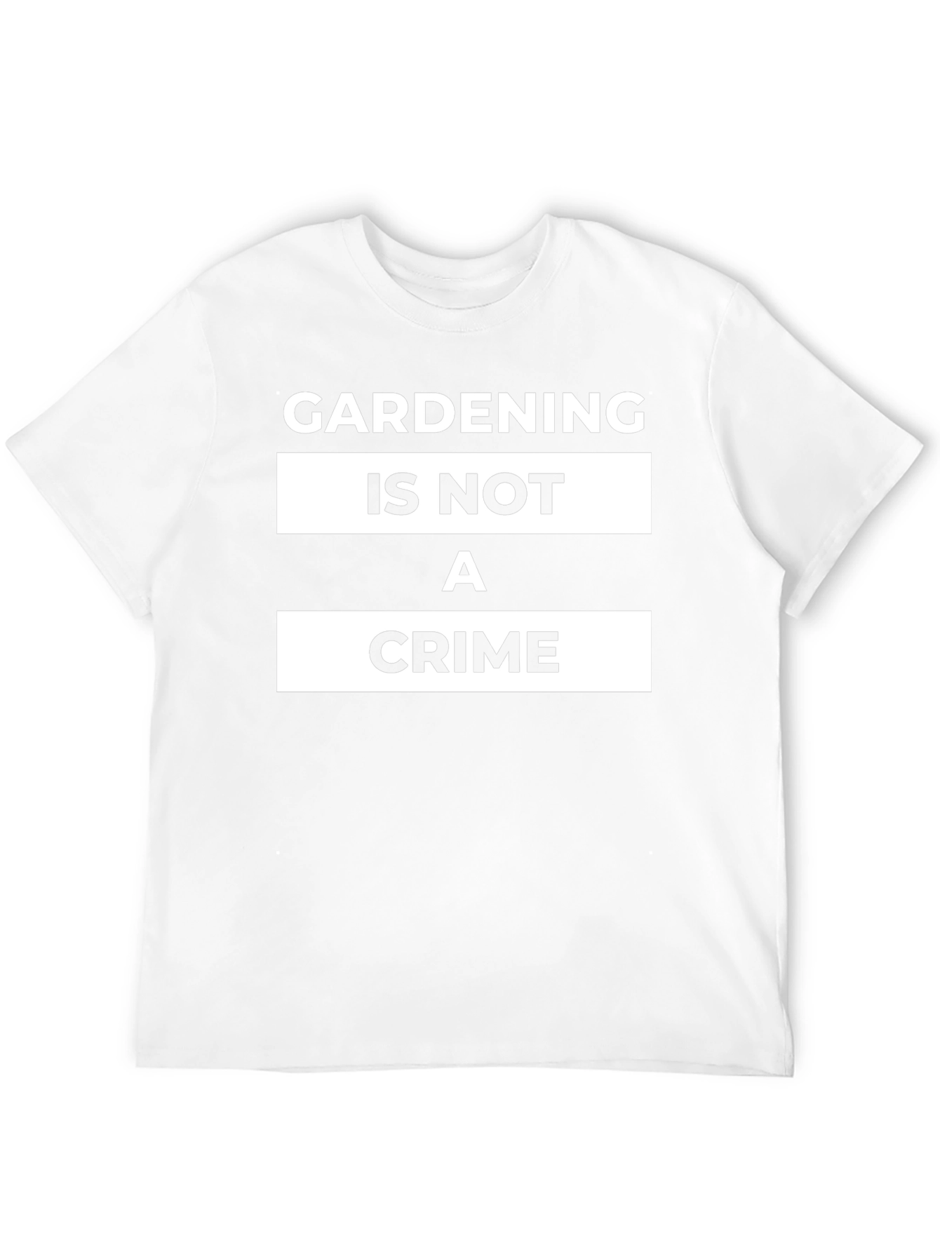 Gardening Is Not A Crime T-Shirt