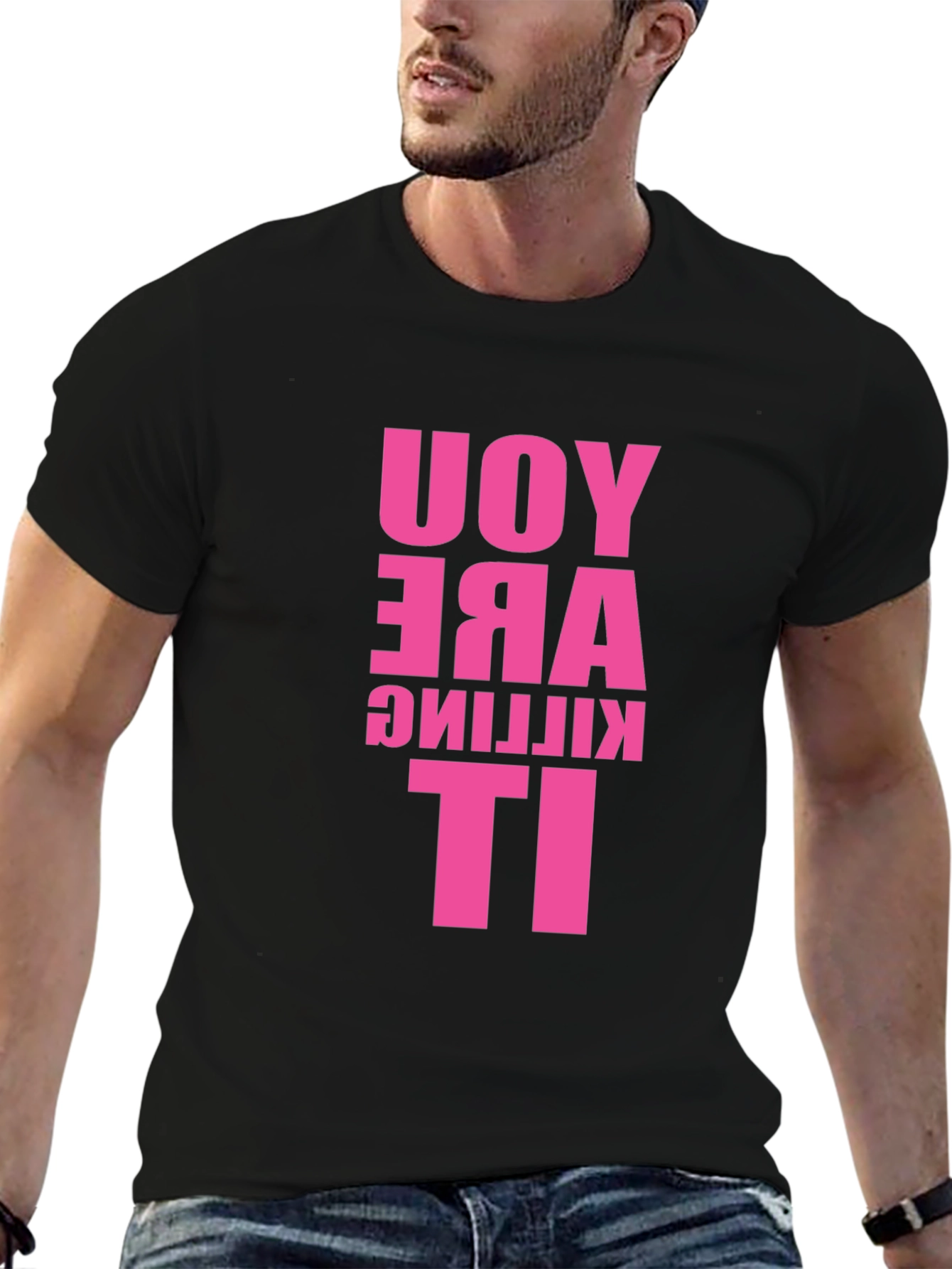 You Are Killing It! Graphic Tee - Black