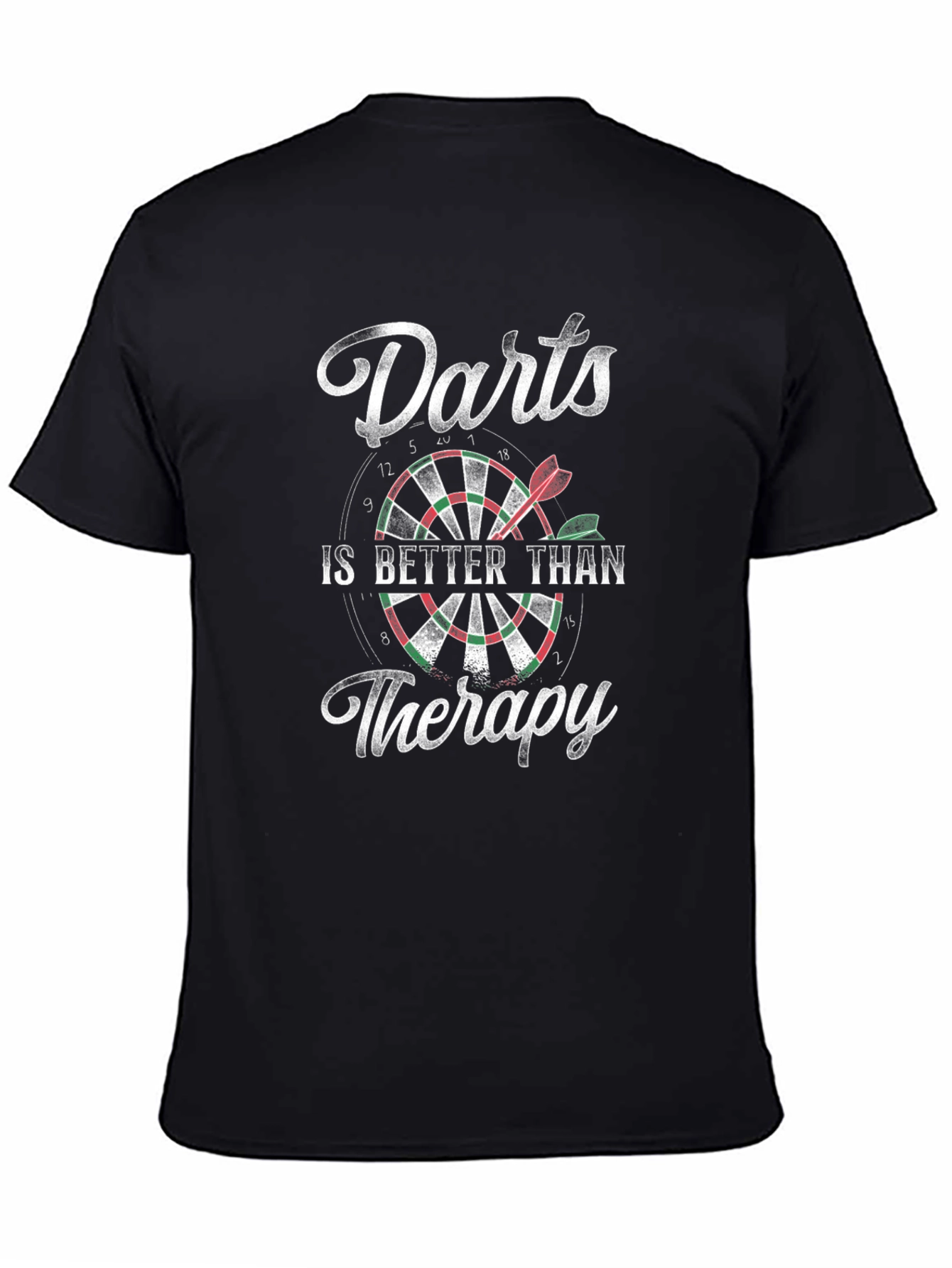 Darts is Better Than Therapy Graphic Tee