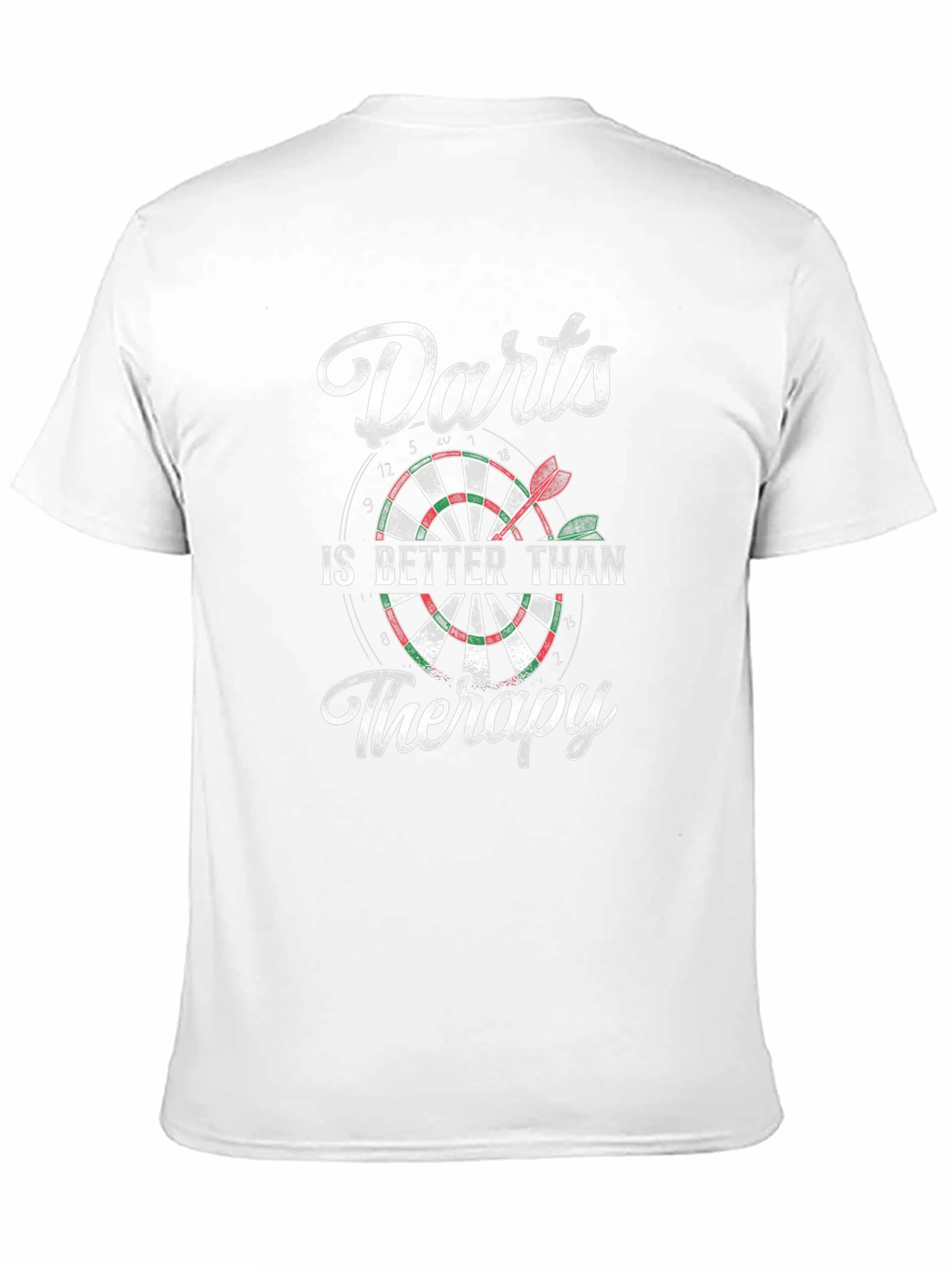Darts is Better Than Therapy Graphic Tee