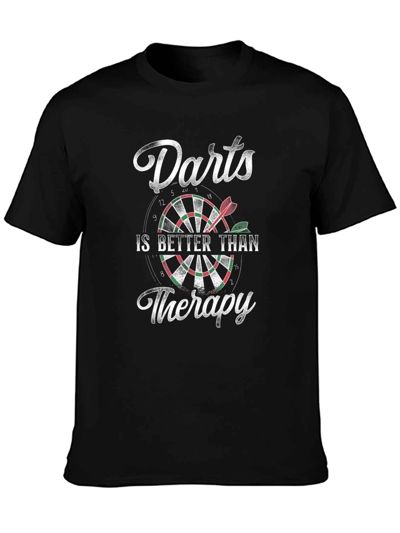 Darts is Better Than Therapy Graphic Tee