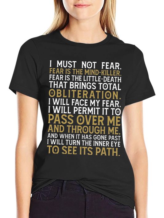 Motivational I Must Not Fear Graphic T-Shirt