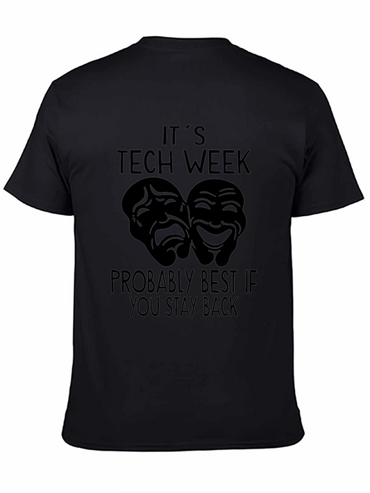 Its Tech Week Stay Back T-Shirt