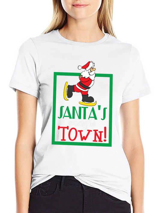 Santas Coming to Town T-Shirt