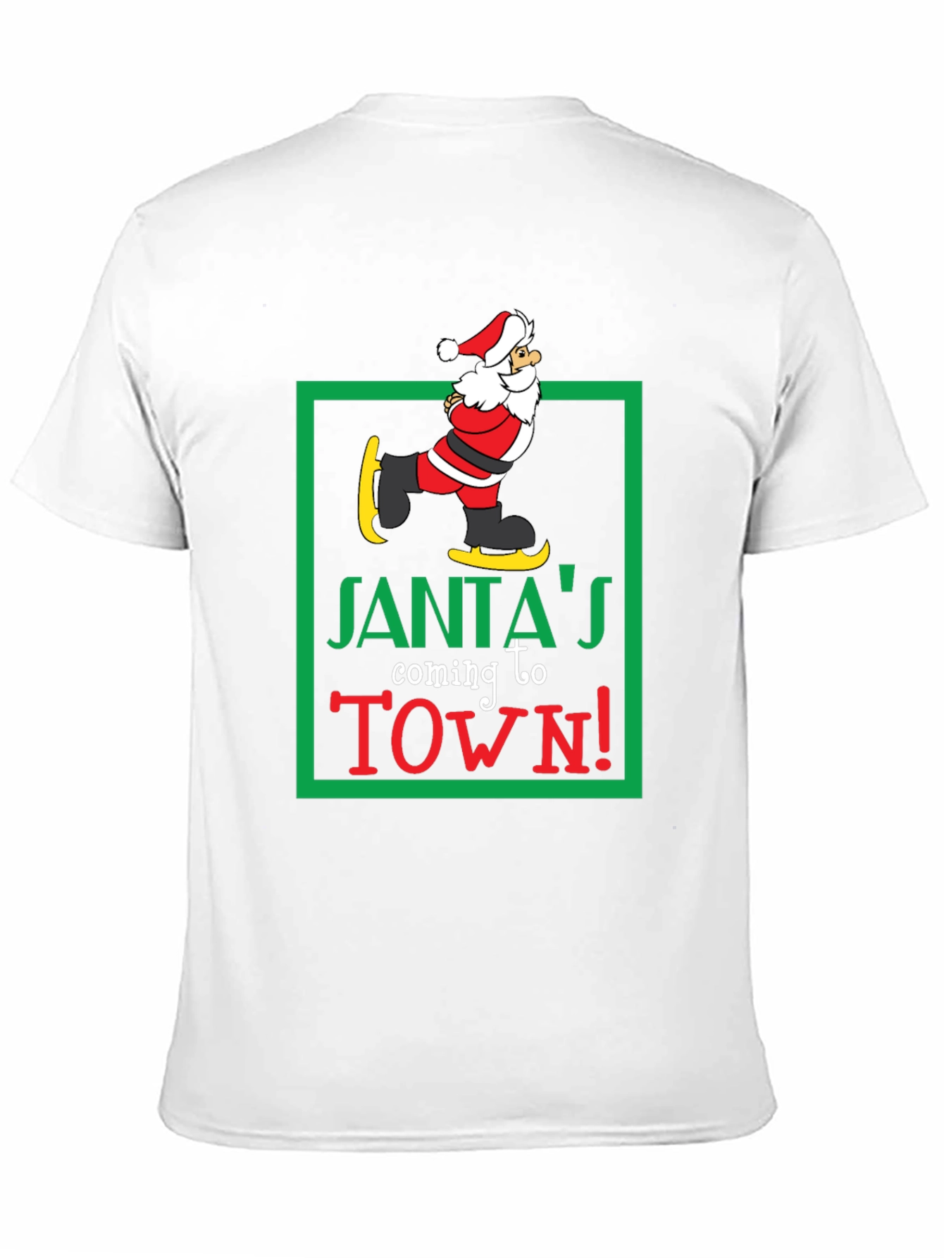 Santas Coming to Town T-Shirt