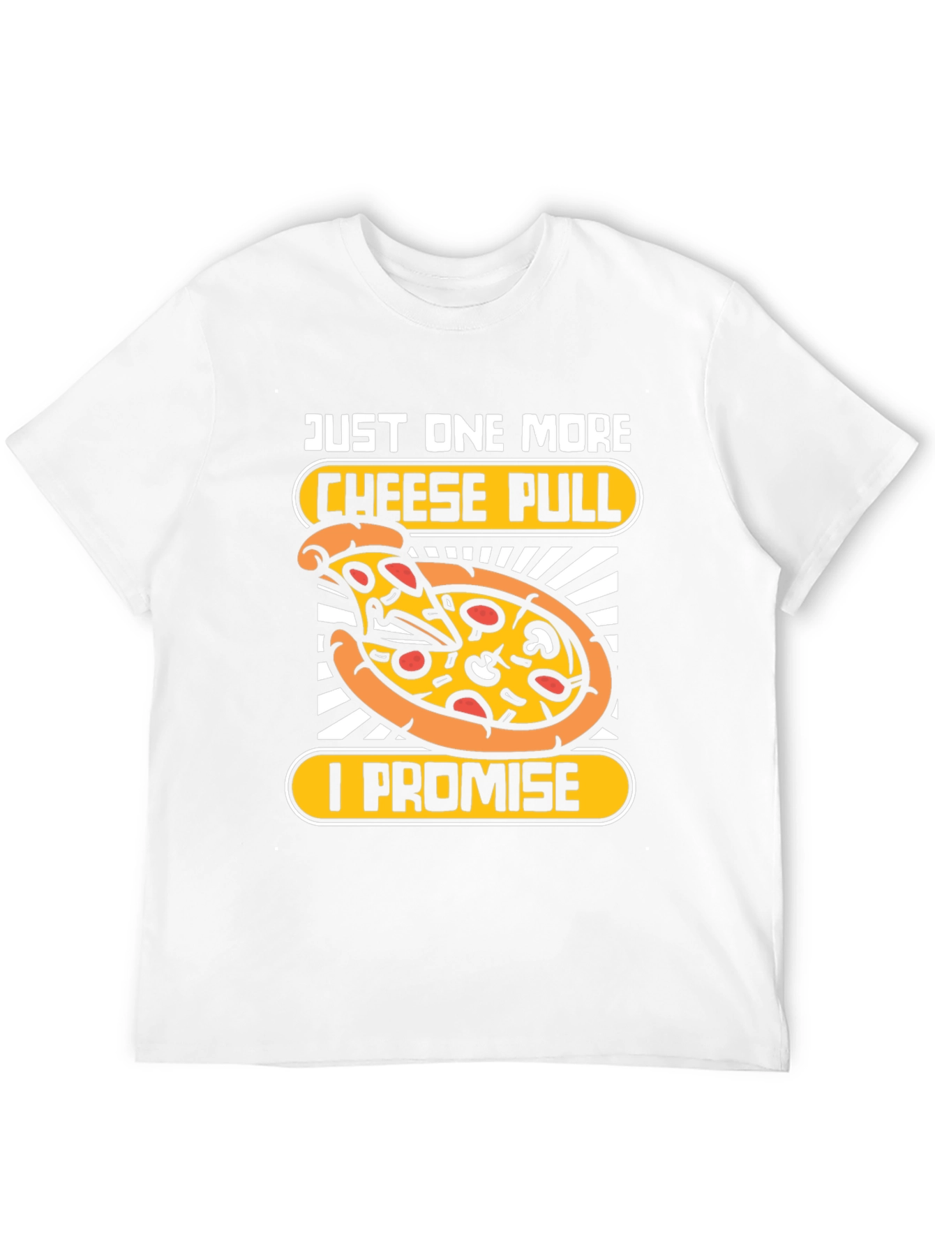 Just One More Cheese Pull Pizza Graphic Tee