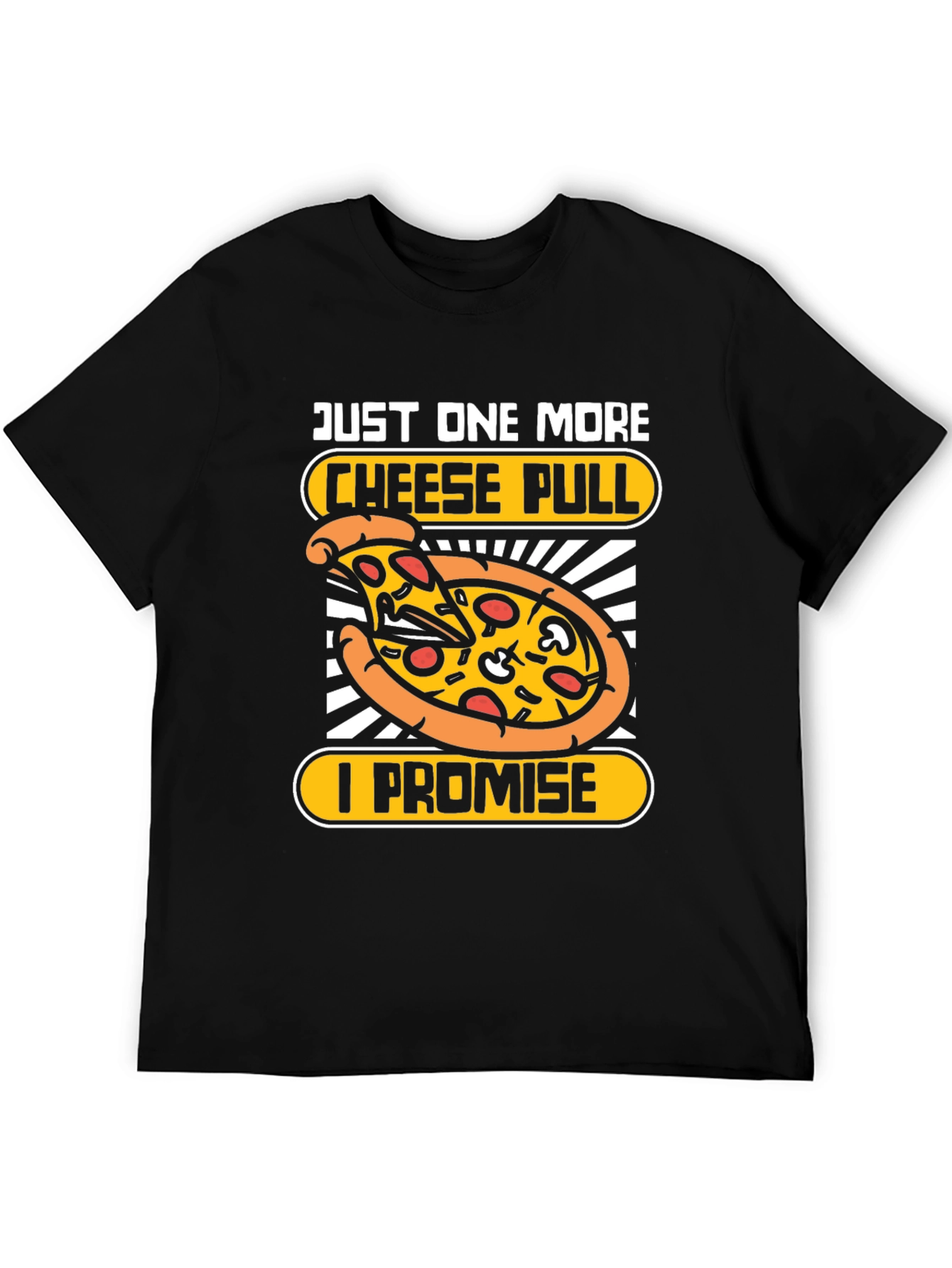 Just One More Cheese Pull Pizza Graphic Tee